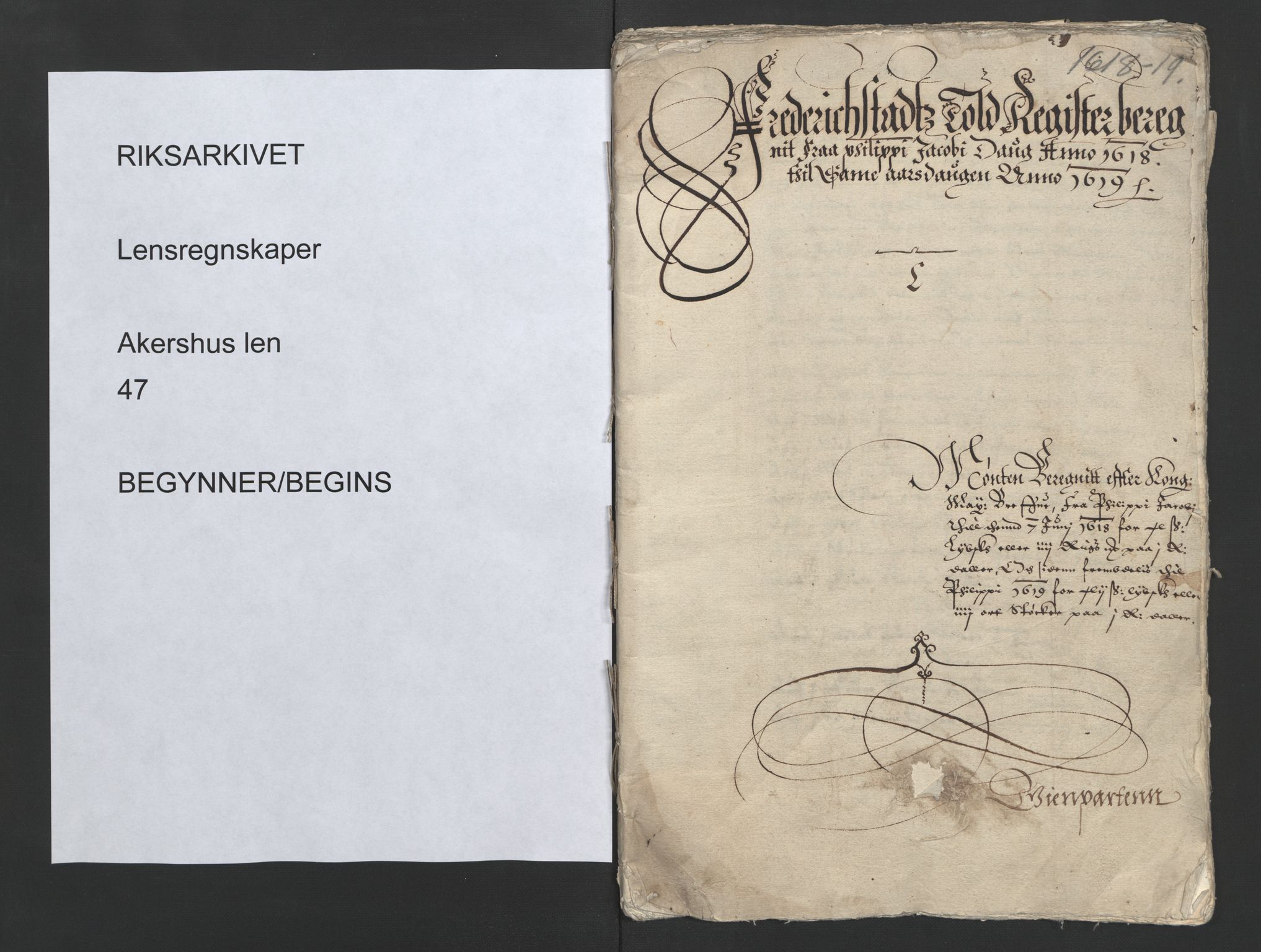 Rentekammeret inntil 1814, Reviderte regnskaper, Lensregnskaper, AV/RA-EA-5023/R/Rb/Rba/L0047: Akershus len, 1618-1619