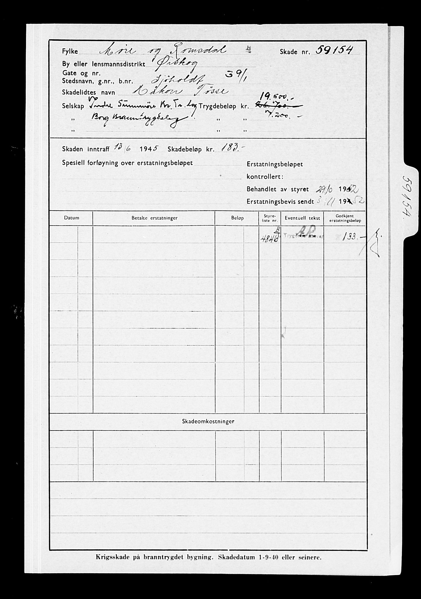 Krigsskadetrygdene for bygninger og løsøre, AV/RA-S-1548/V/L0014: --, 1940-1945, p. 16