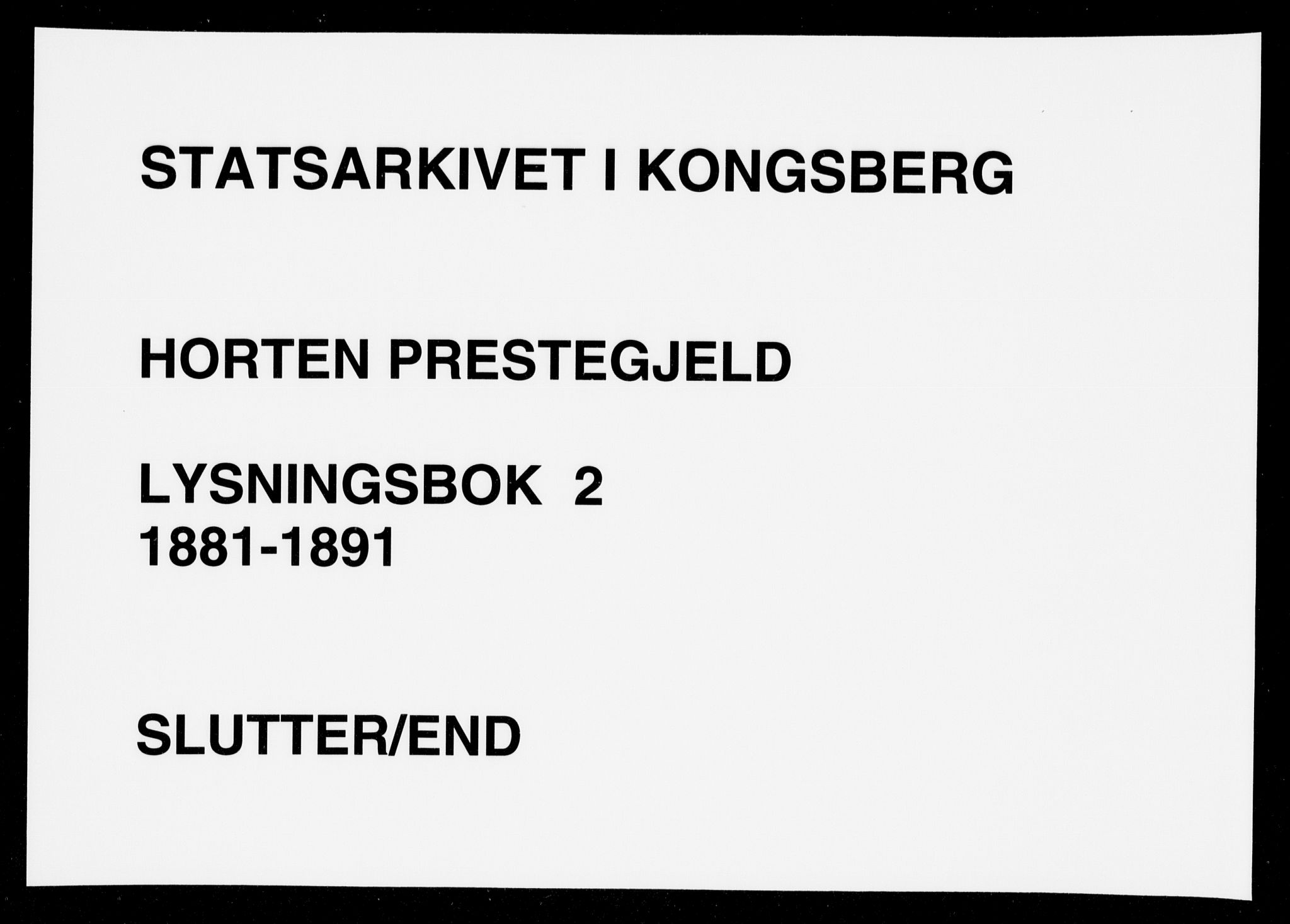 Horten kirkebøker, AV/SAKO-A-348/H/Ha/L0002: Banns register no. 2, 1881-1891