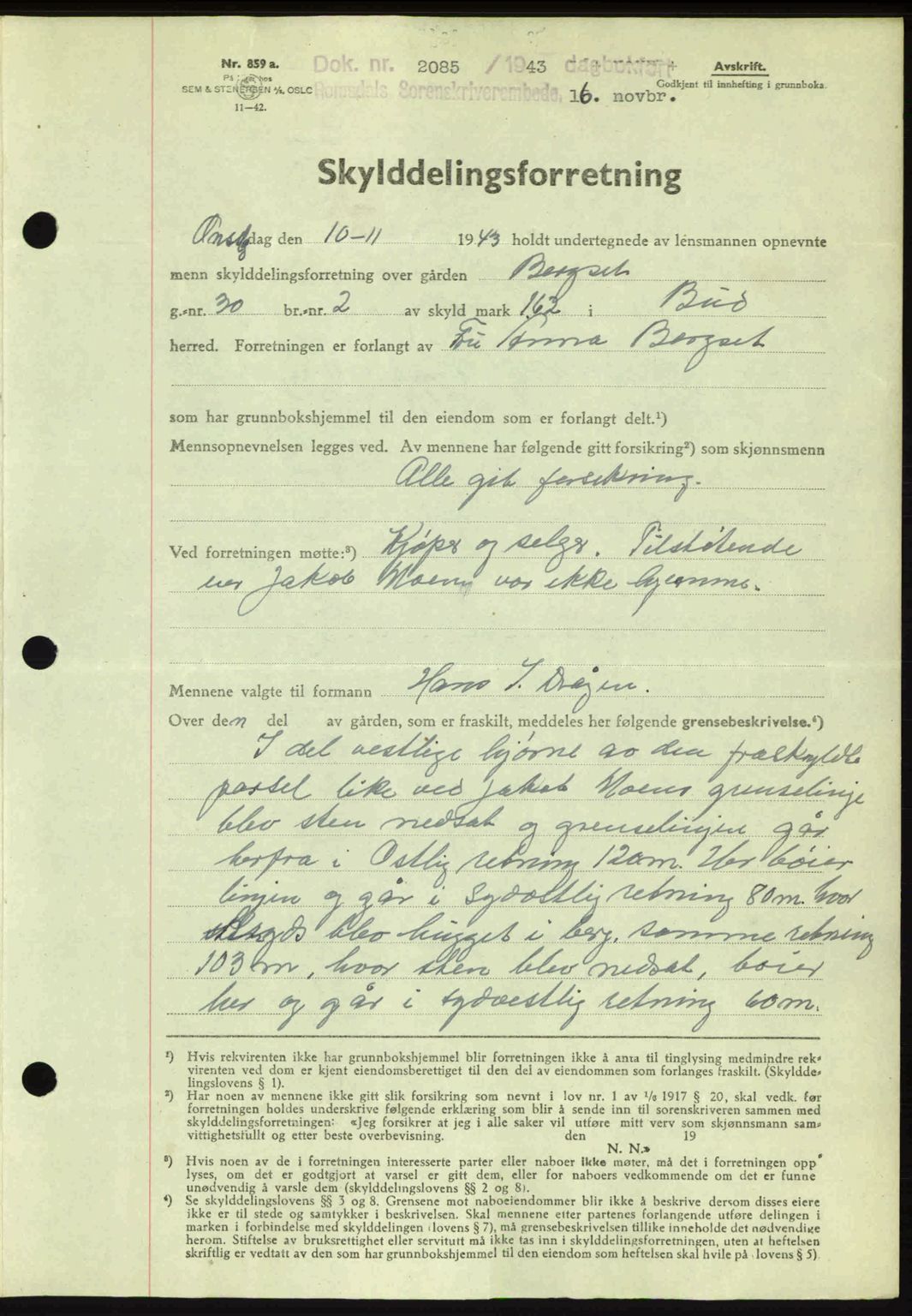 Romsdal sorenskriveri, AV/SAT-A-4149/1/2/2C: Mortgage book no. A15, 1943-1944, Diary no: : 2085/1943