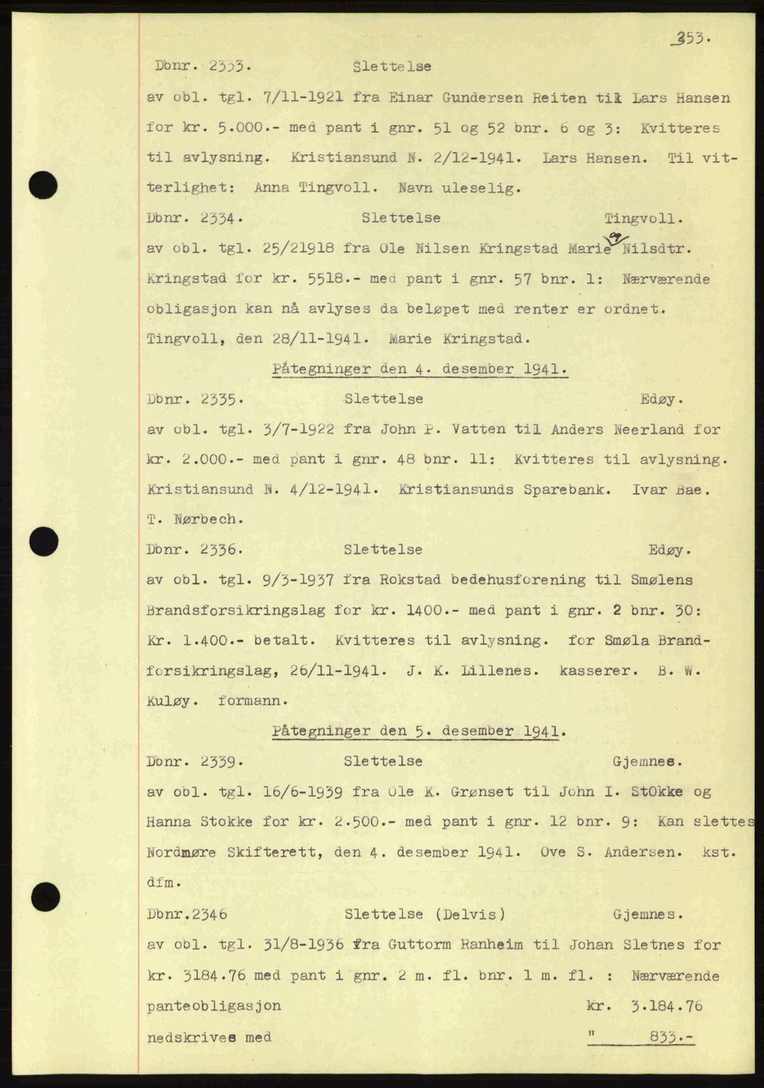 Nordmøre sorenskriveri, AV/SAT-A-4132/1/2/2Ca: Mortgage book no. C81, 1940-1945, Diary no: : 2333/1941