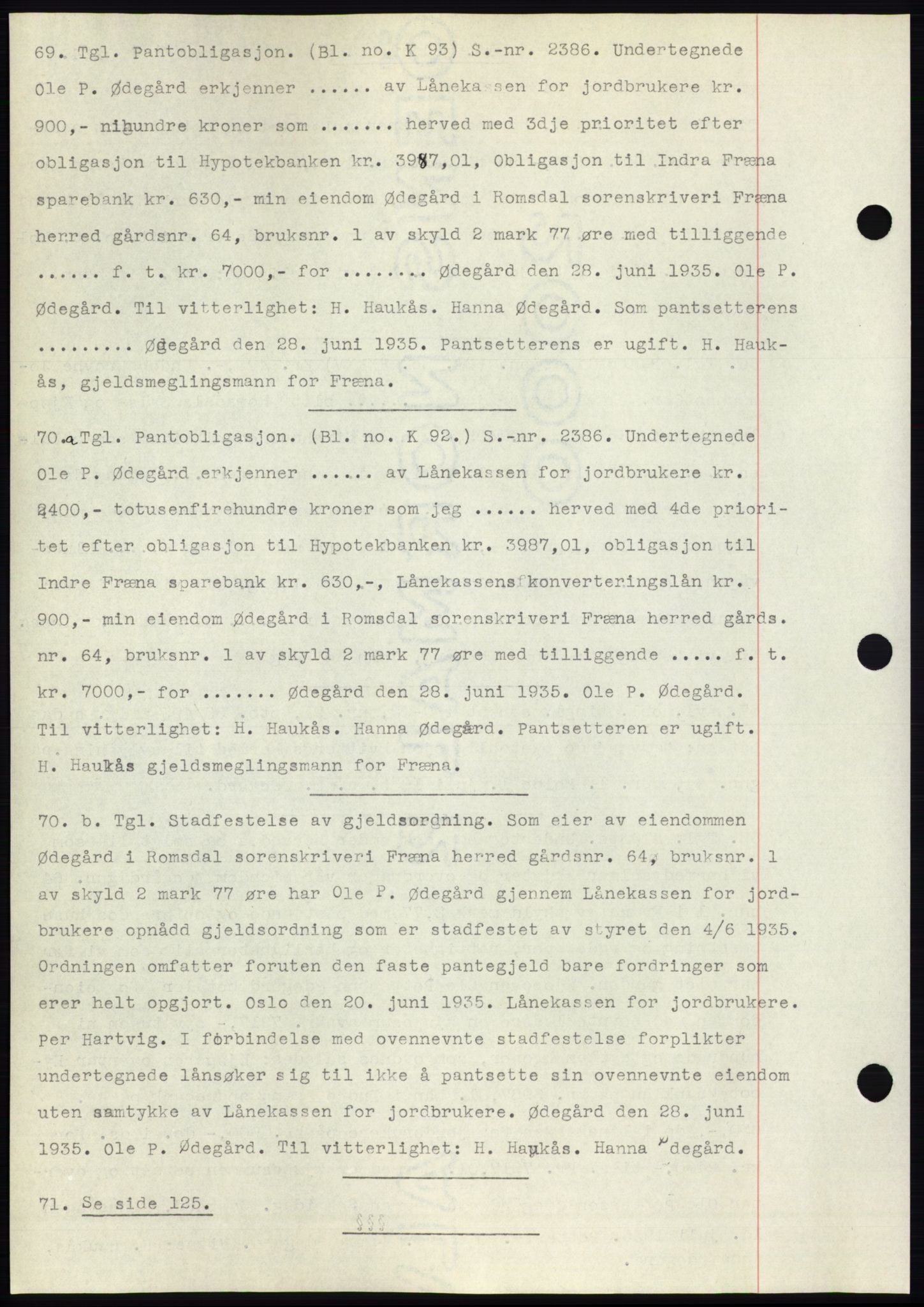 Romsdal sorenskriveri, AV/SAT-A-4149/1/2/2C/L0067: Mortgage book no. 61, 1935-1935, Deed date: 15.07.1935