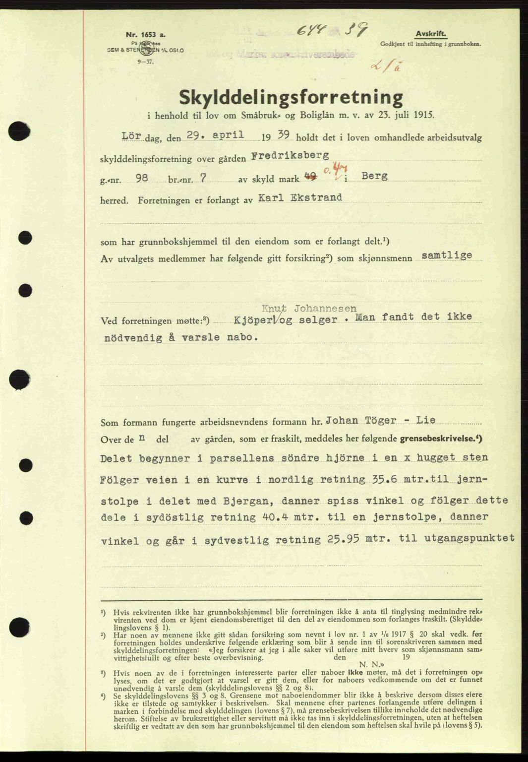 Idd og Marker sorenskriveri, AV/SAO-A-10283/G/Gb/Gbb/L0003: Mortgage book no. A3, 1938-1939, Diary no: : 644/1939