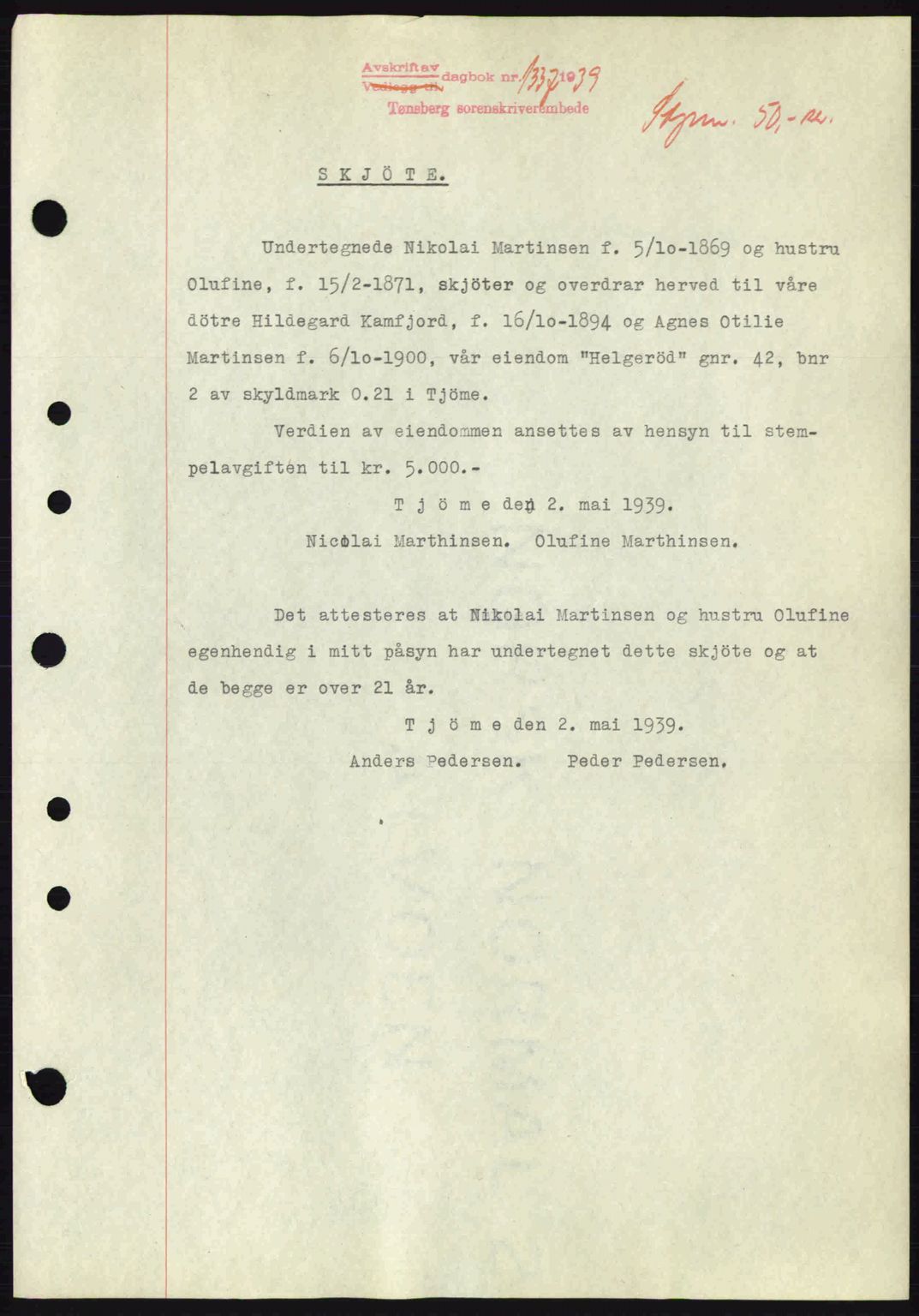 Tønsberg sorenskriveri, AV/SAKO-A-130/G/Ga/Gaa/L0007: Mortgage book no. A7, 1939-1939, Diary no: : 1337/1939