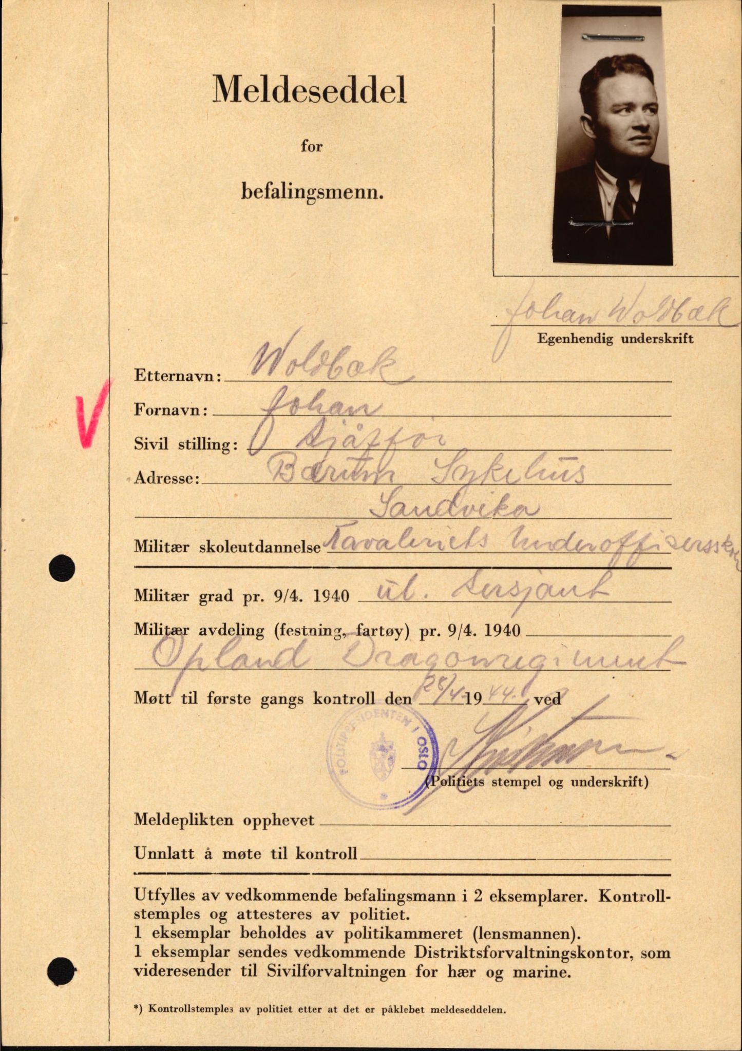 Forsvaret, Forsvarets krigshistoriske avdeling, AV/RA-RAFA-2017/Y/Yf/L0209: II-C-11-2121  -  Okkupasjonstiden.  Meldesedler for befal med foto og oppl. om militær grad 9. apr. 1940., 1944-1945, p. 1294
