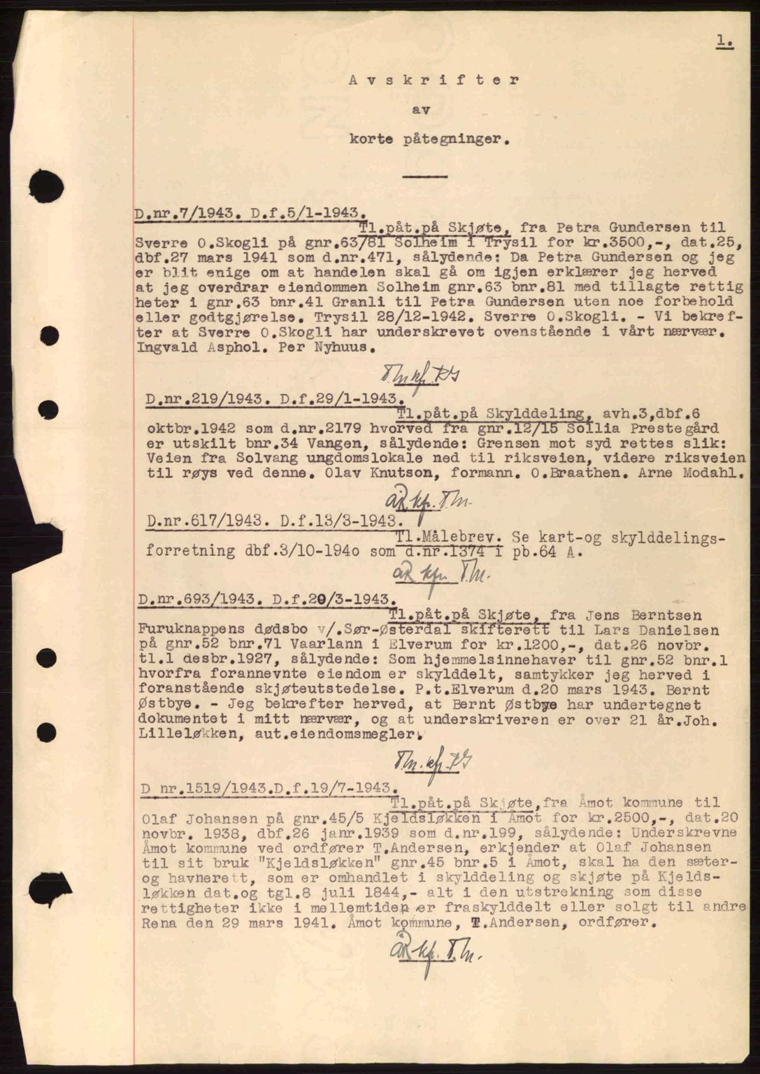 Sør-Østerdal sorenskriveri, AV/SAH-TING-018/H/Hb/Hbb/L0069: Mortgage book no. A69, 1943-1943, Diary no: : 7/1943