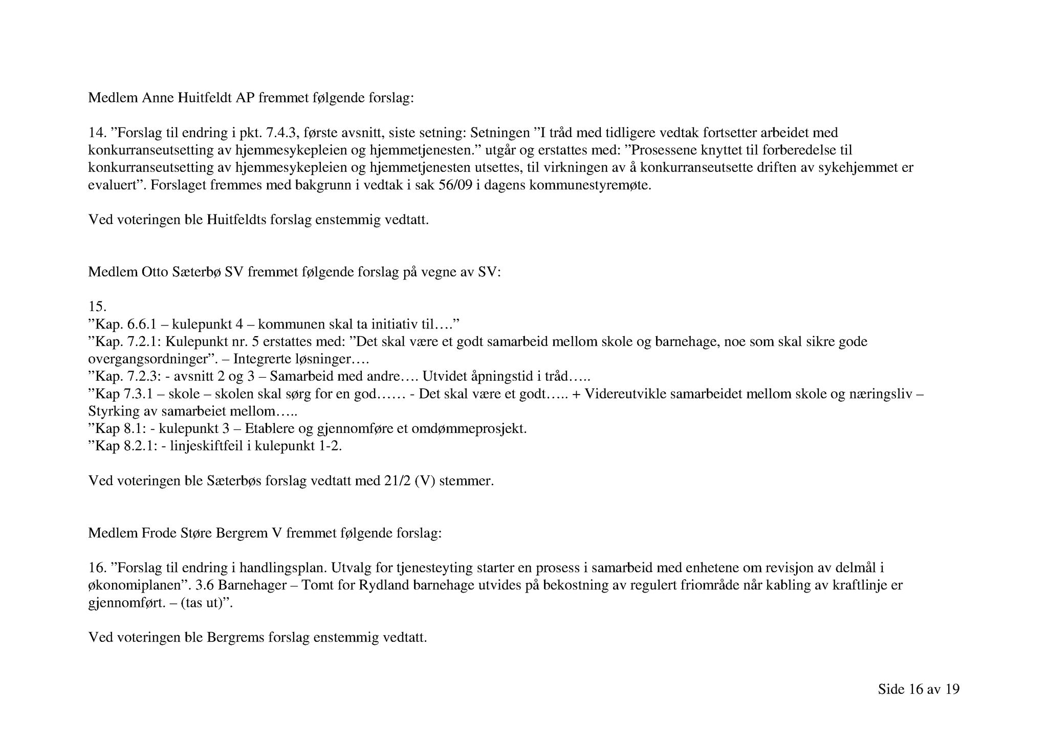 Klæbu Kommune, TRKO/KK/01-KS/L002: Kommunestyret - Møtedokumenter, 2009, p. 879