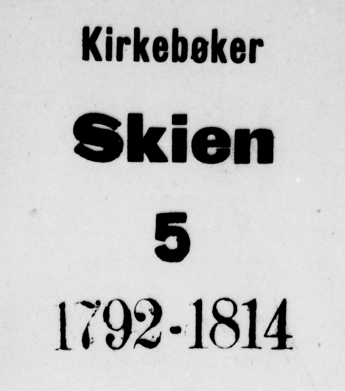 Skien kirkebøker, SAKO/A-302/F/Fa/L0004: Parish register (official) no. 4, 1792-1814
