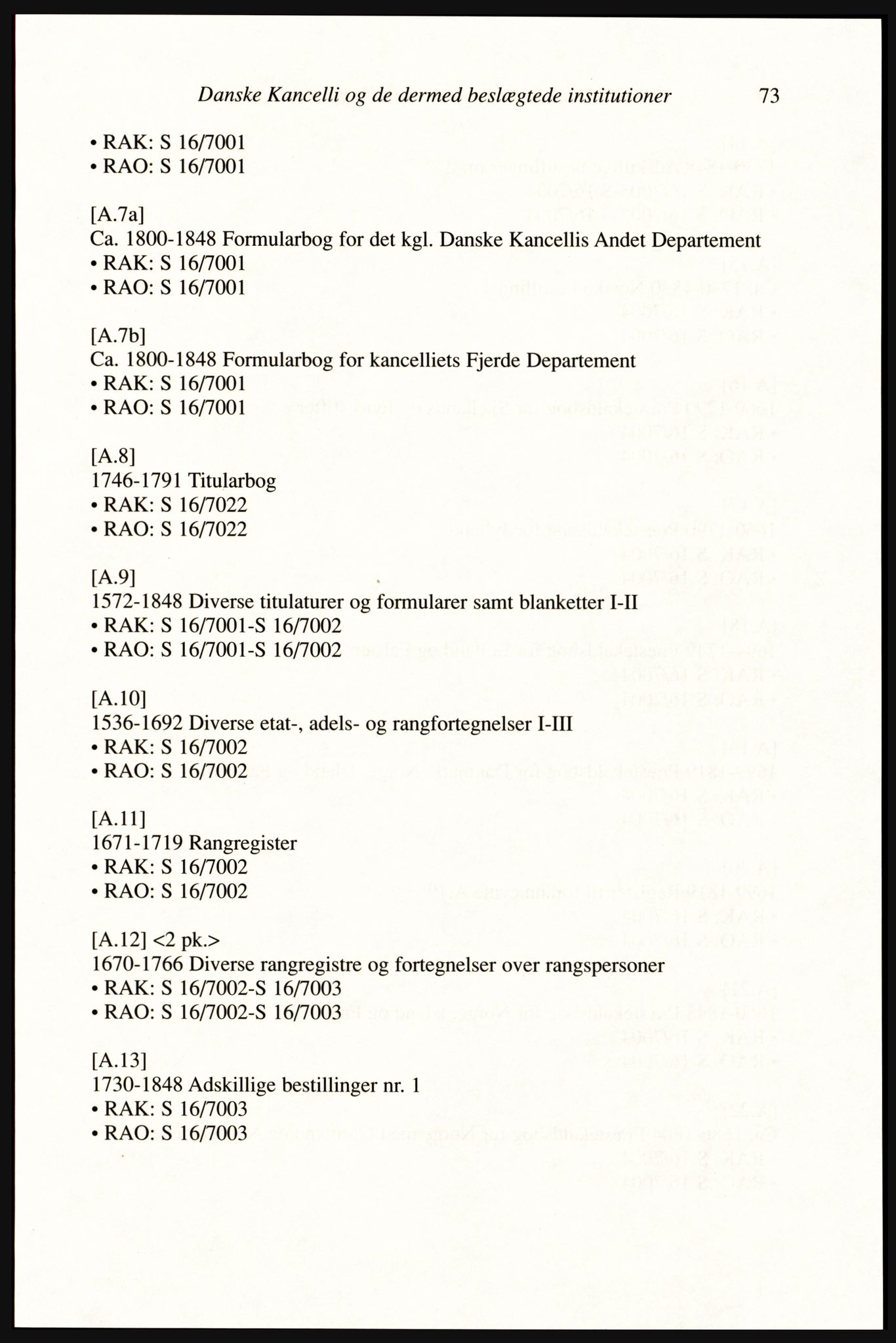 Publikasjoner utgitt av Arkivverket, PUBL/PUBL-001/A/0002: Erik Gøbel: NOREG, Tværregistratur over norgesrelevant materiale i Rigsarkivet i København (2000), 2000, p. 75