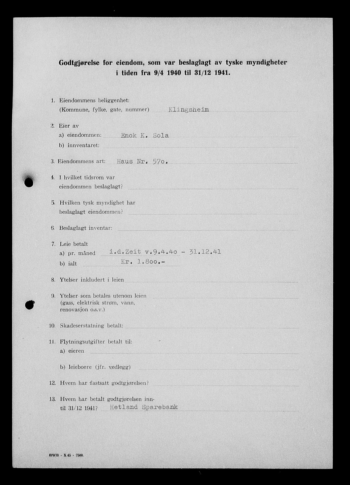 Justisdepartementet, Tilbakeføringskontoret for inndratte formuer, AV/RA-S-1564/I/L1015: Godtgjørelse for beslaglagt eiendom, 1940-1941, p. 218