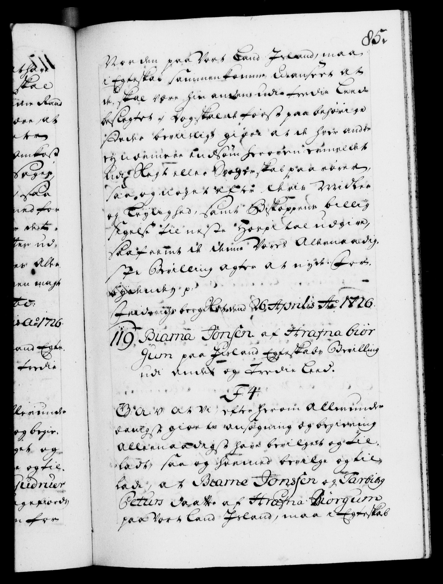 Danske Kanselli 1572-1799, AV/RA-EA-3023/F/Fc/Fca/Fcaa/L0025: Norske registre, 1726-1728, p. 85a