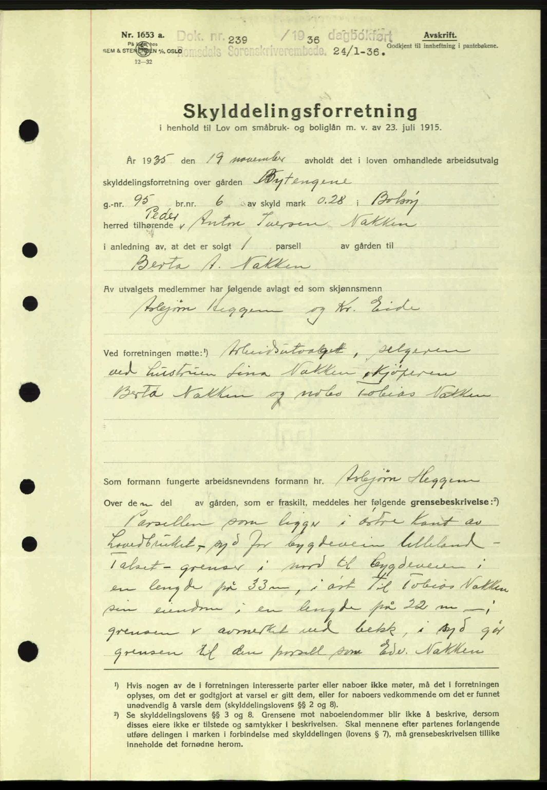 Romsdal sorenskriveri, AV/SAT-A-4149/1/2/2C: Mortgage book no. A1, 1936-1936, Diary no: : 239/1936