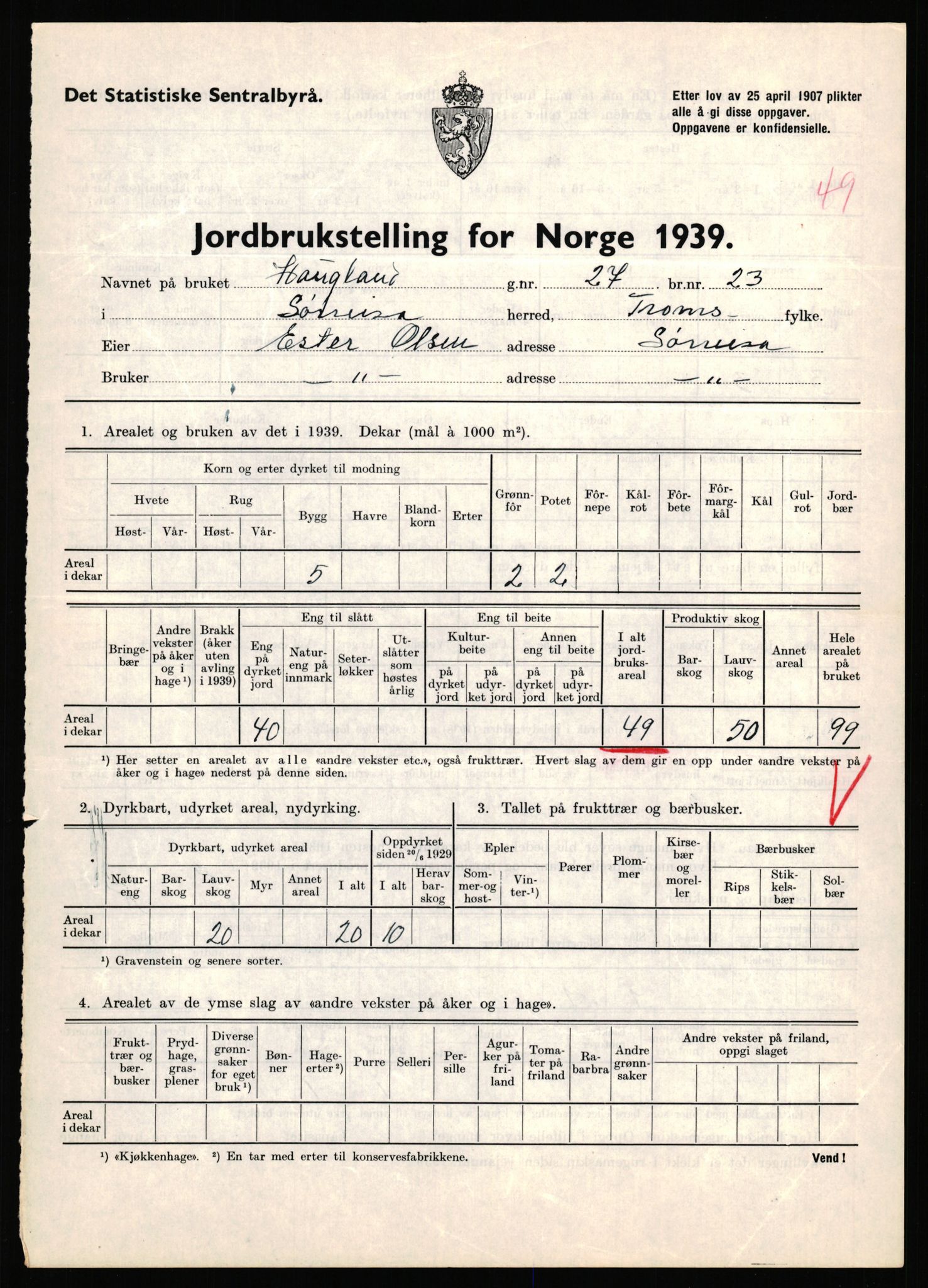 Statistisk sentralbyrå, Næringsøkonomiske emner, Jordbruk, skogbruk, jakt, fiske og fangst, AV/RA-S-2234/G/Gb/L0341: Troms: Sørreisa og Tranøy, 1939, p. 389