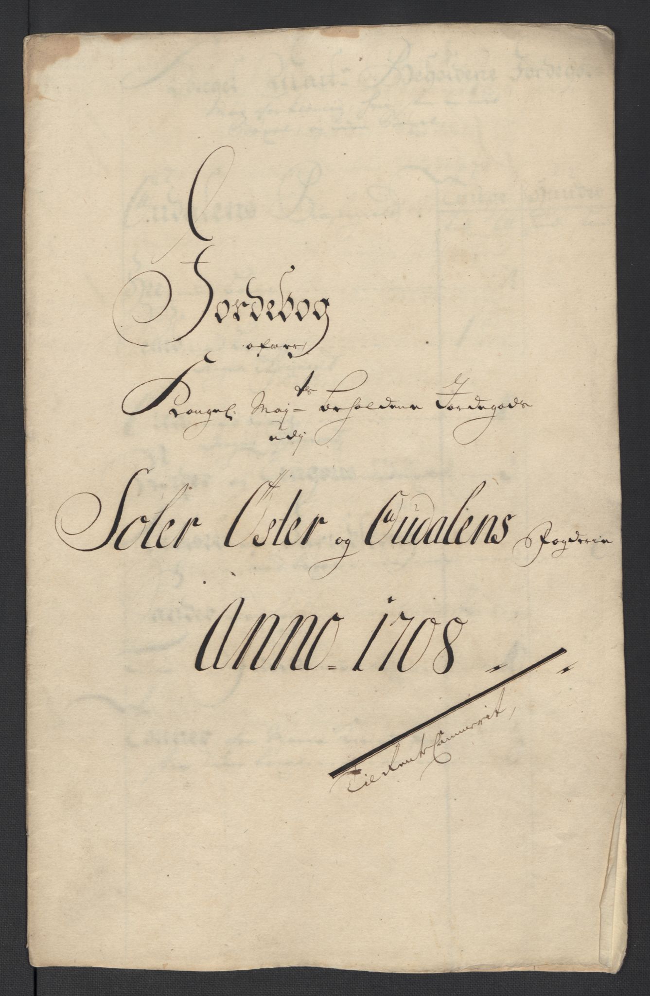 Rentekammeret inntil 1814, Reviderte regnskaper, Fogderegnskap, AV/RA-EA-4092/R13/L0845: Fogderegnskap Solør, Odal og Østerdal, 1708, p. 18