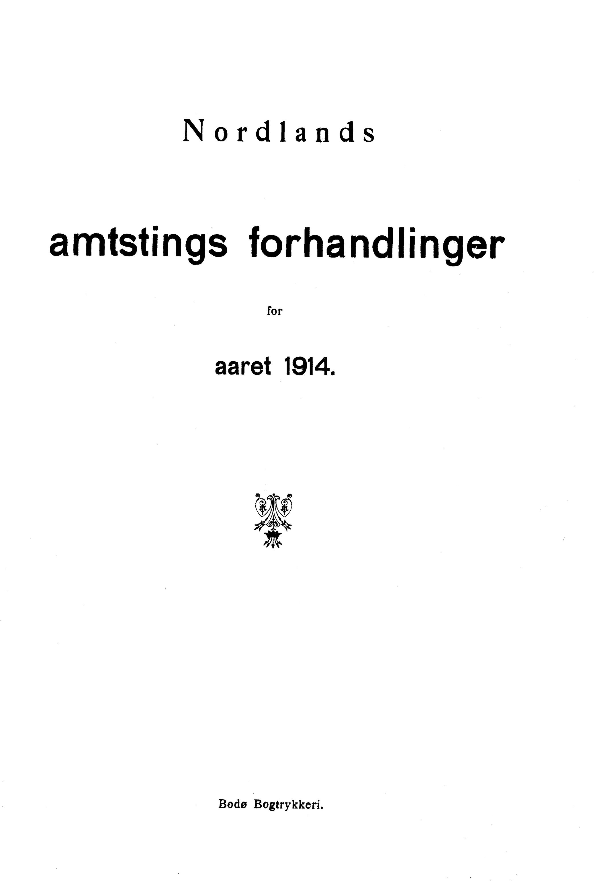 Nordland Fylkeskommune. Fylkestinget, AIN/NFK-17/176/A/Ac/L0037: Fylkestingsforhandlinger 1914, 1914