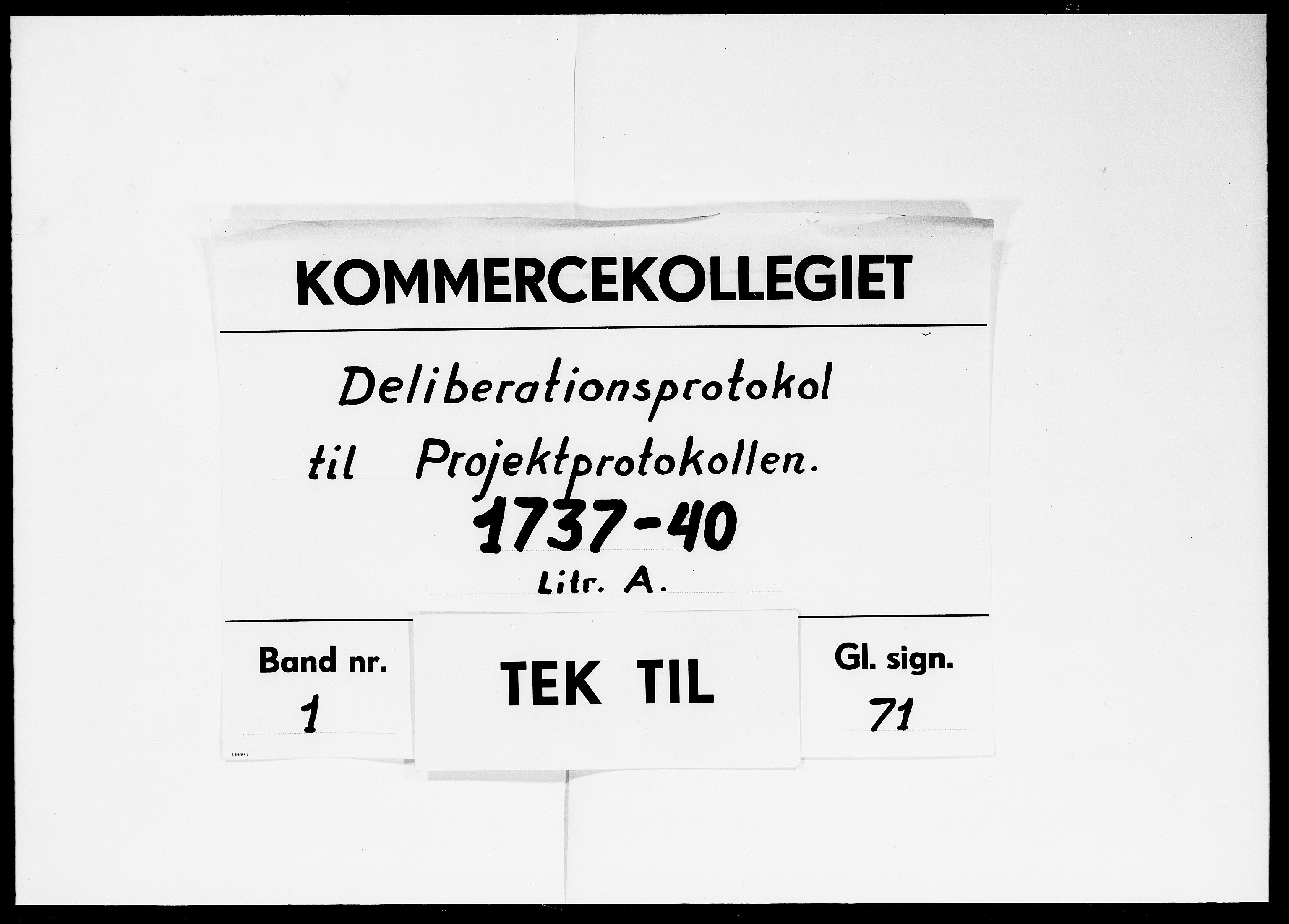Kommercekollegiet, Dansk-Norske Sekretariat, DRA/A-0001/09/39: Deliberationsprotokol til Projektprotokollen A, 1737-1740