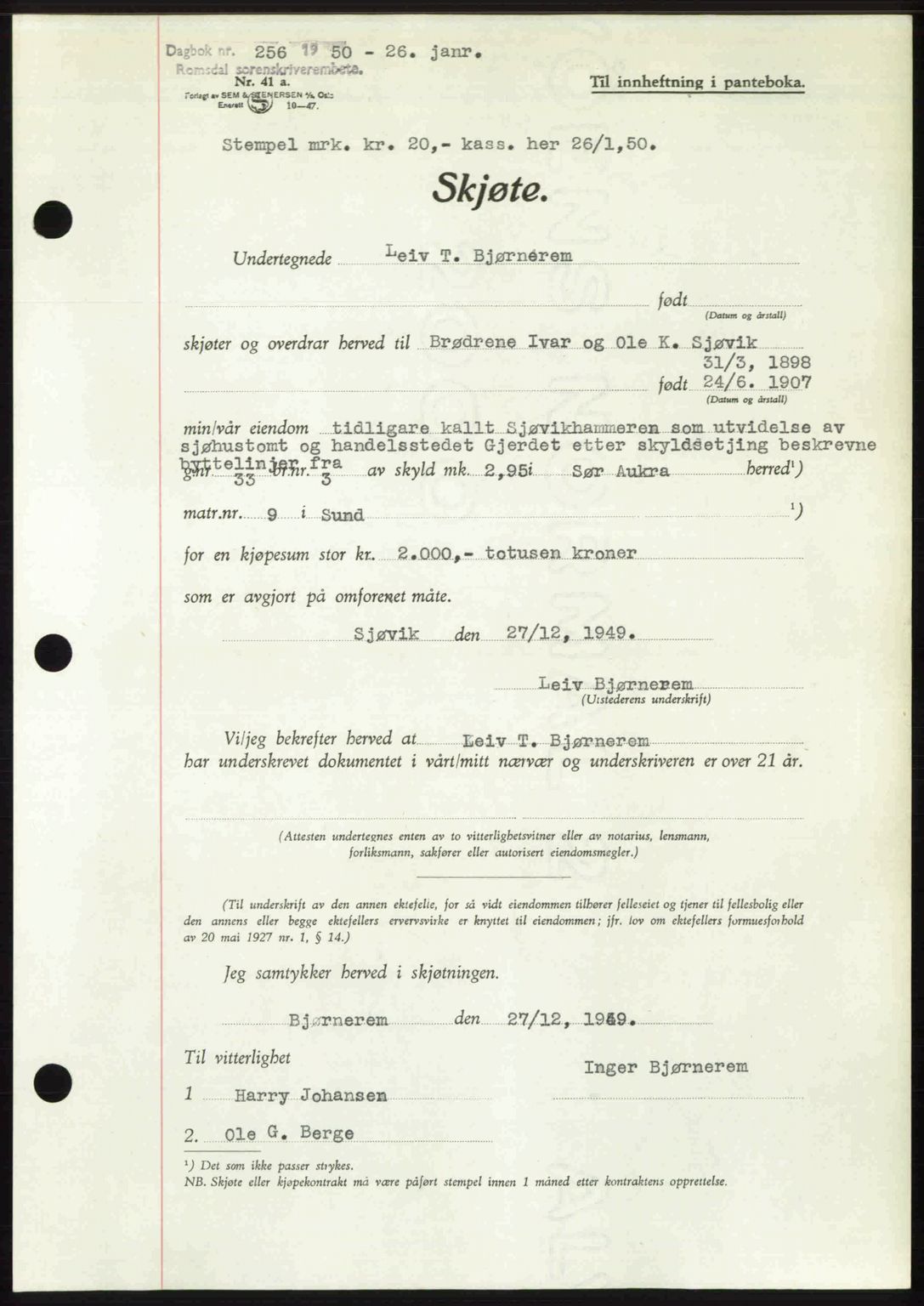 Romsdal sorenskriveri, AV/SAT-A-4149/1/2/2C: Mortgage book no. A32, 1950-1950, Diary no: : 256/1950