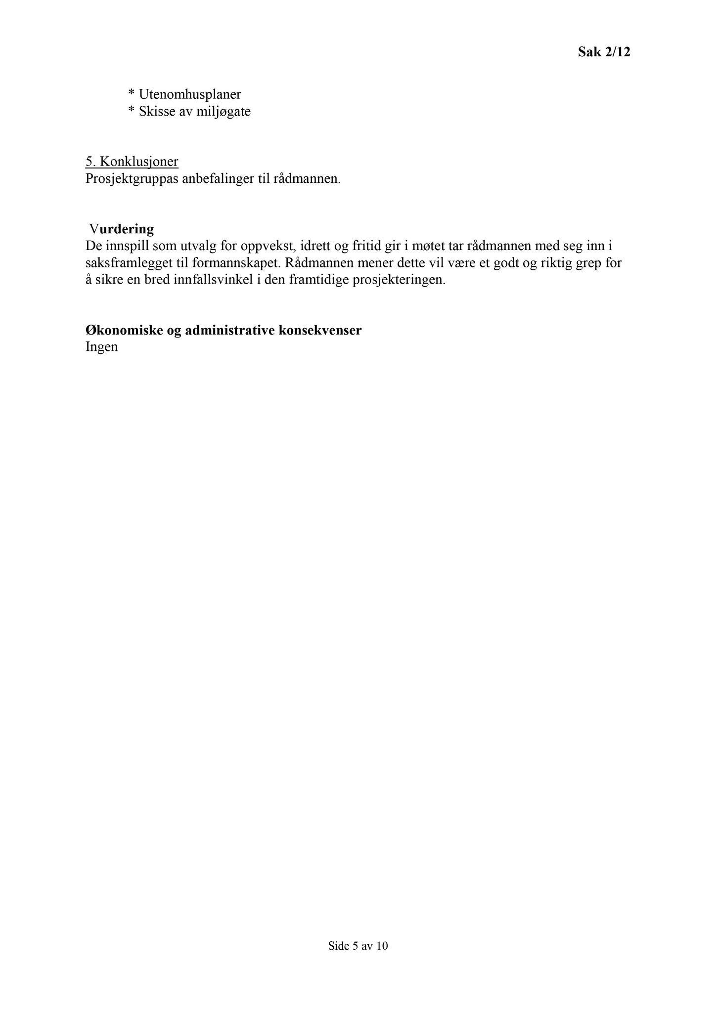 Klæbu Kommune, TRKO/KK/04-UO/L003: Utvalg for oppvekst - Møtedokumenter, 2012, p. 6