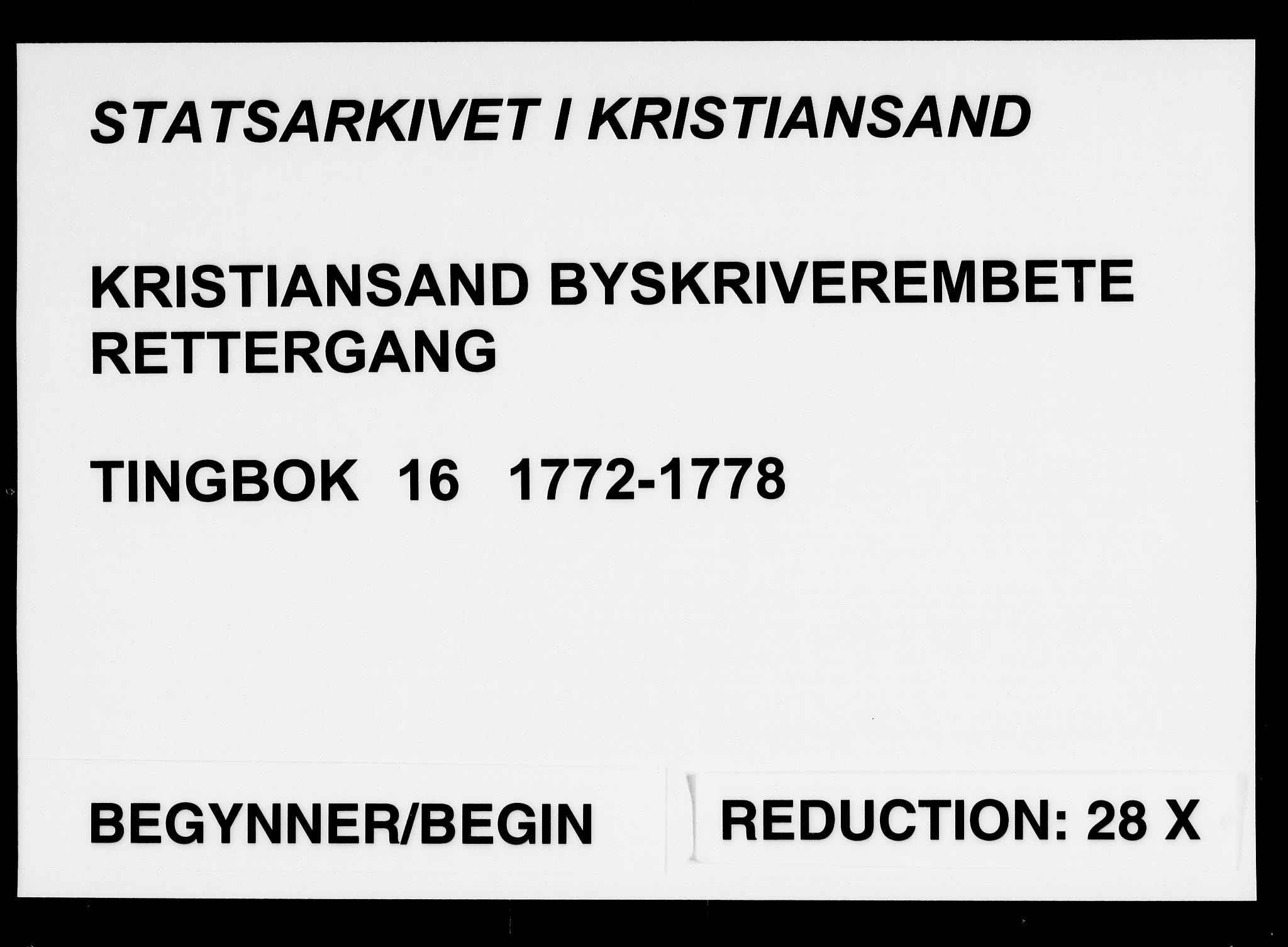 Kristiansand byrett, SAK/1223-0001/F/Fa/L0017: Bytingsprotokoll nr. 16, 1772-1778