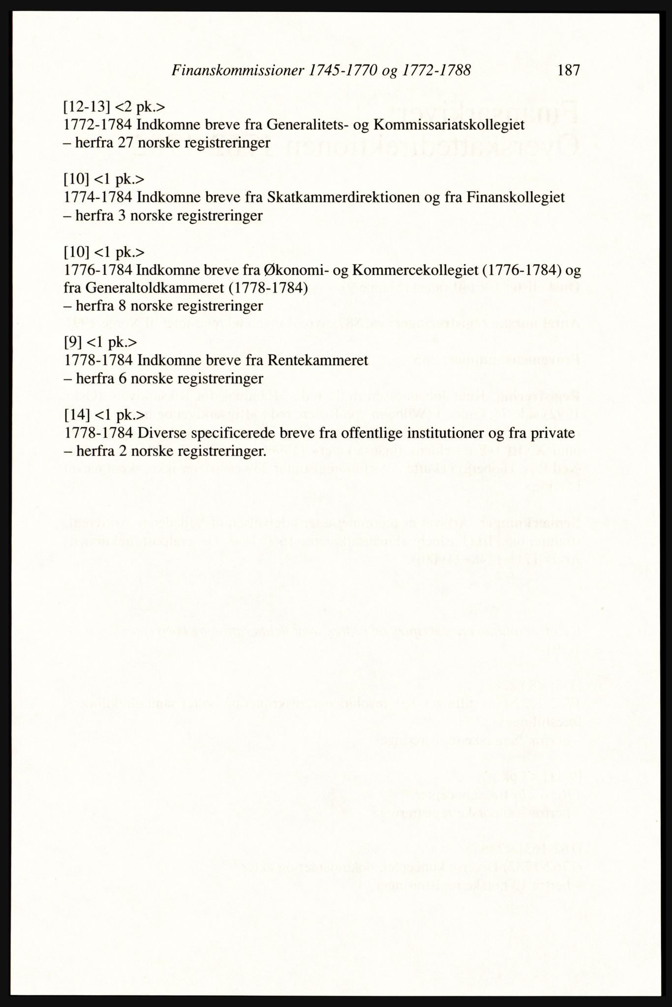 Publikasjoner utgitt av Arkivverket, PUBL/PUBL-001/A/0002: Erik Gøbel: NOREG, Tværregistratur over norgesrelevant materiale i Rigsarkivet i København (2000), 2000, p. 189