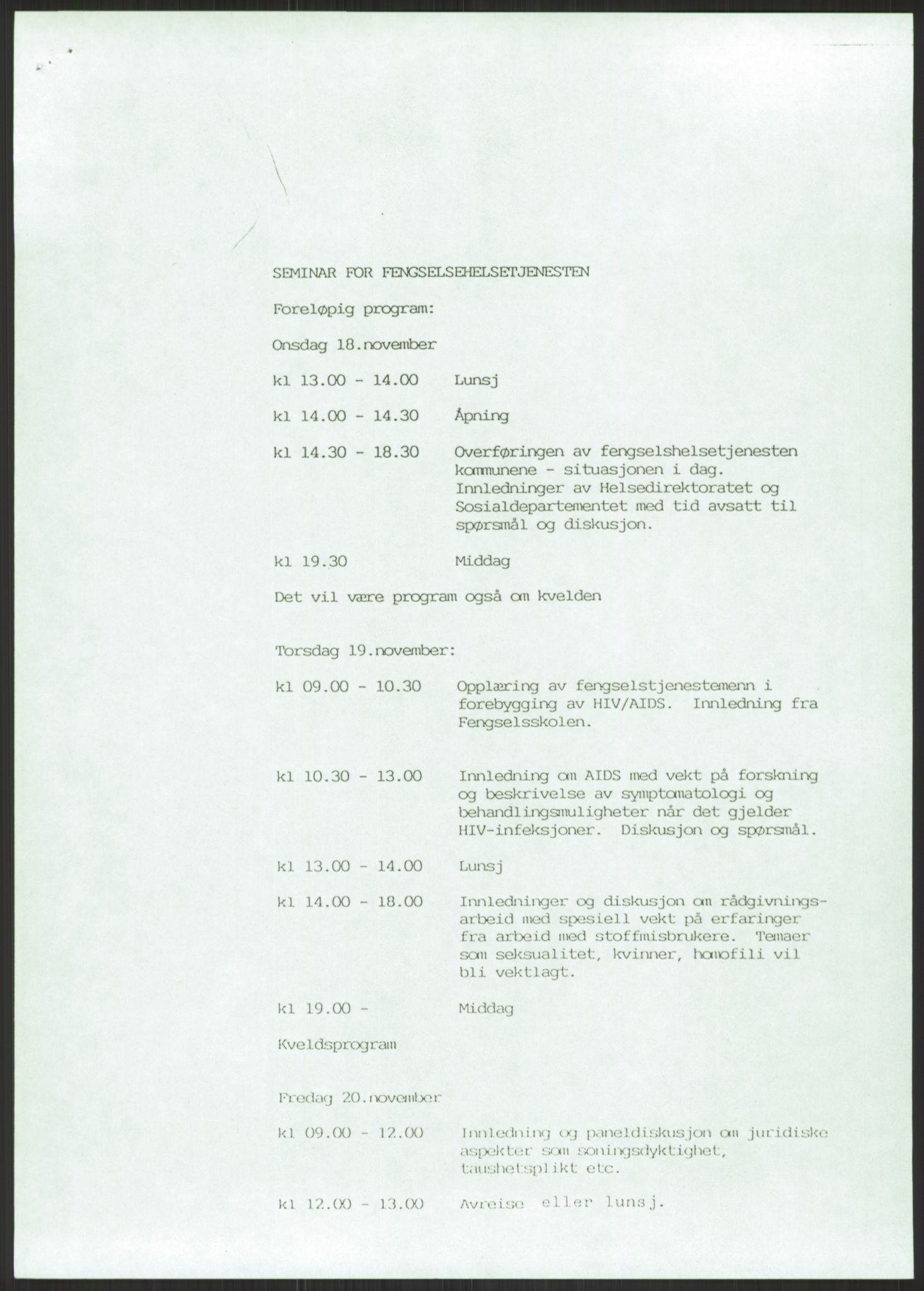 Sosialdepartementet, Administrasjons-, trygde-, plan- og helseavdelingen, RA/S-6179/D/L2240/0004: -- / 619 Diverse. HIV/AIDS, 1987, p. 473