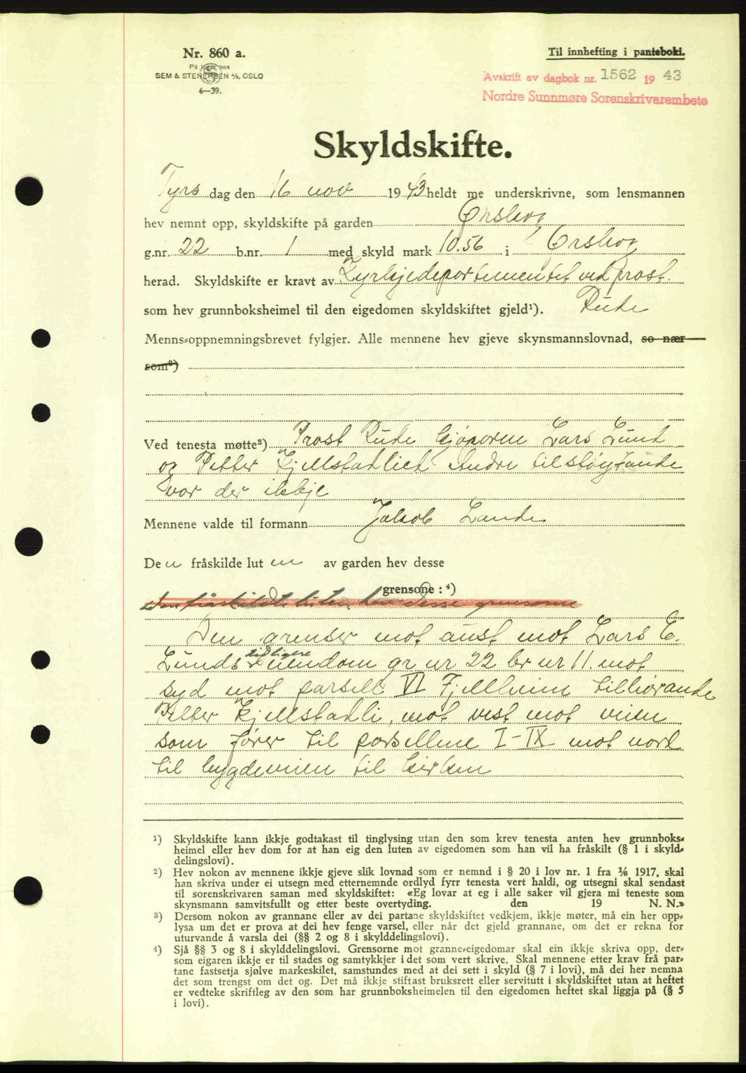 Nordre Sunnmøre sorenskriveri, AV/SAT-A-0006/1/2/2C/2Ca: Mortgage book no. A17, 1943-1944, Diary no: : 1562/1943