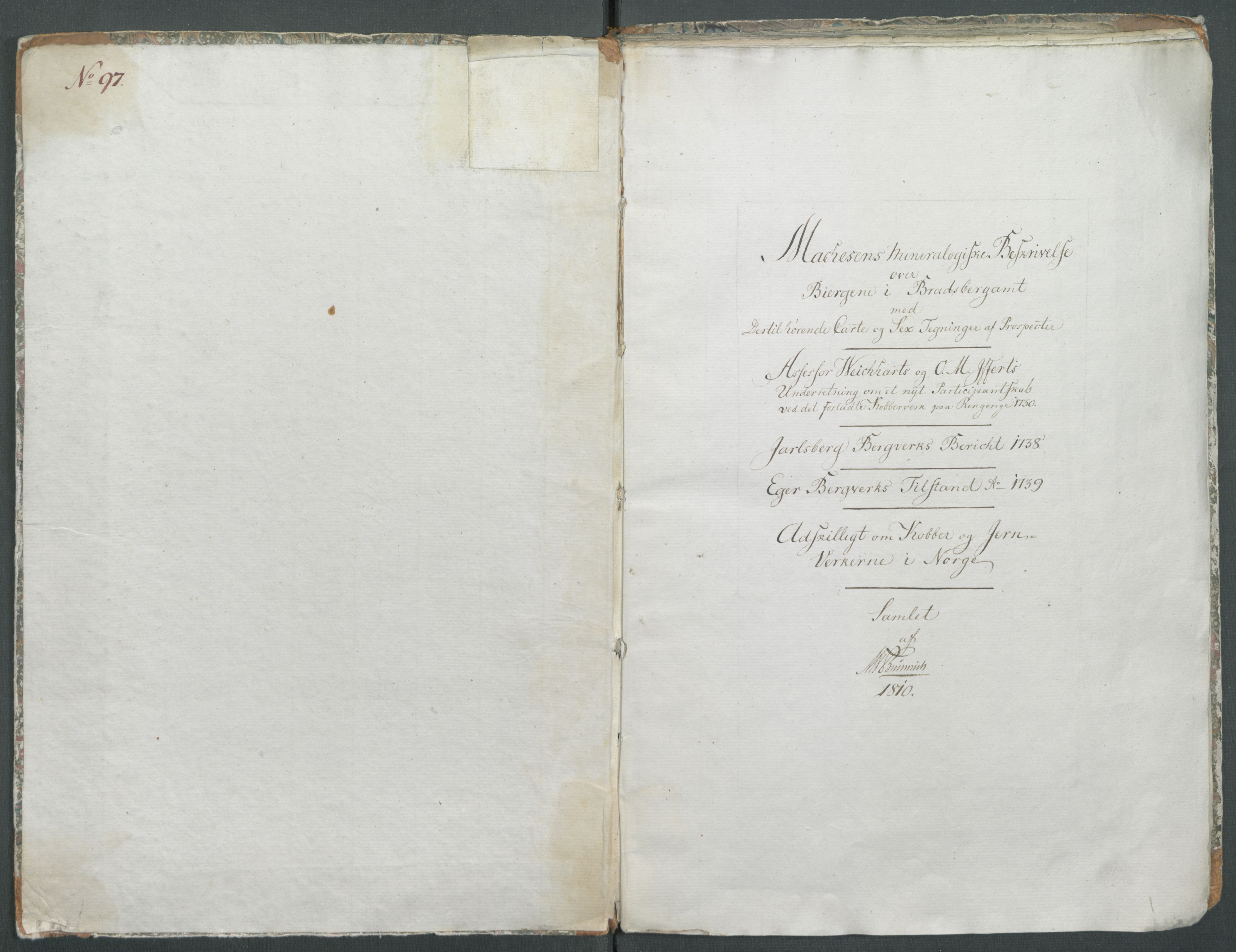 Brünnichs samling, AV/RA-PA-0171/F/L0097: Machesens Mineralogiske Beskrivelse over Biergene i Bradsbergamt med Dertil hørende Carte og Sex Tegninger af Prospecter, 1730-1739