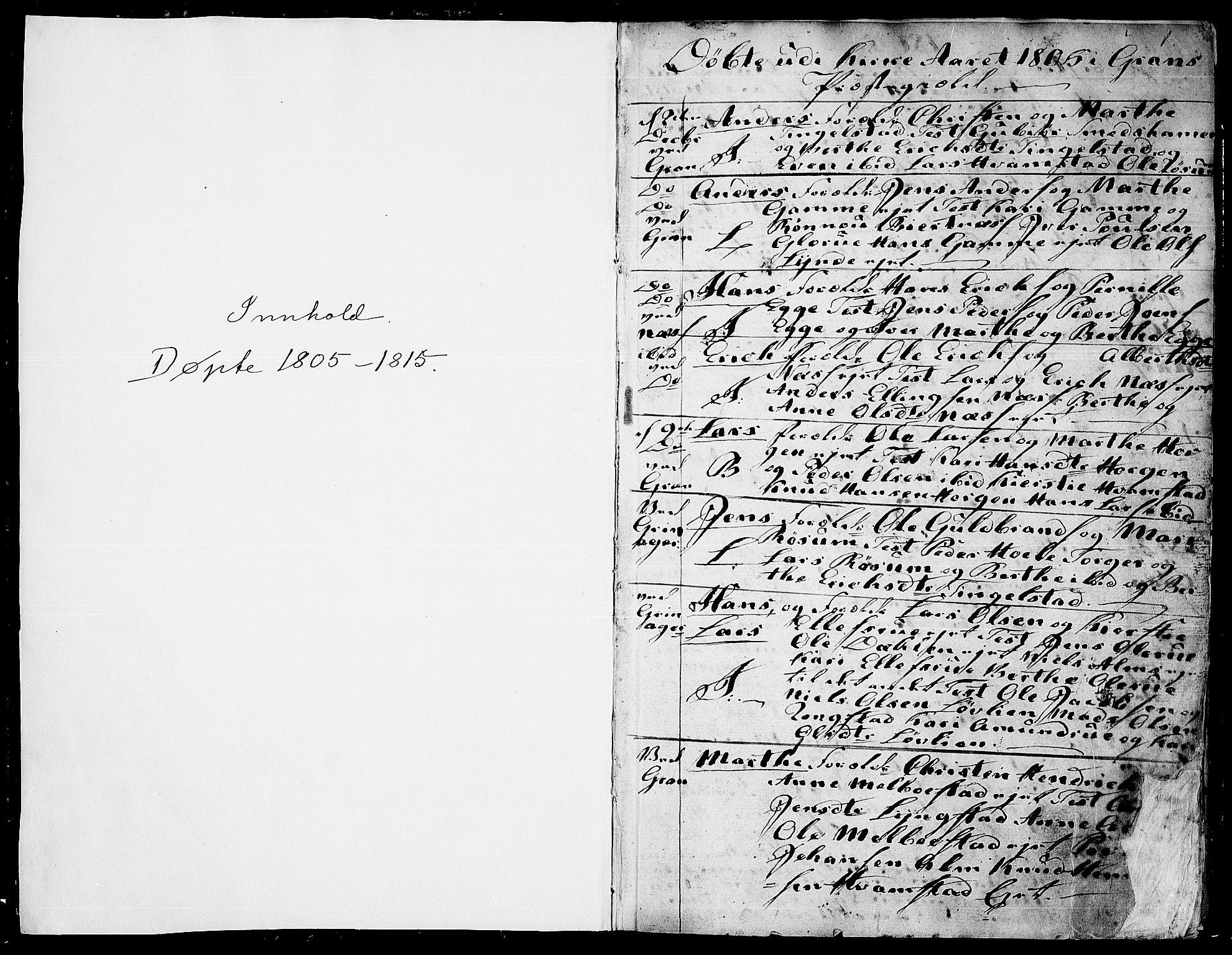 Gran prestekontor, SAH/PREST-112/H/Ha/Haa/L0007: Parish register (official) no. 7, 1804-1815, p. 0-1