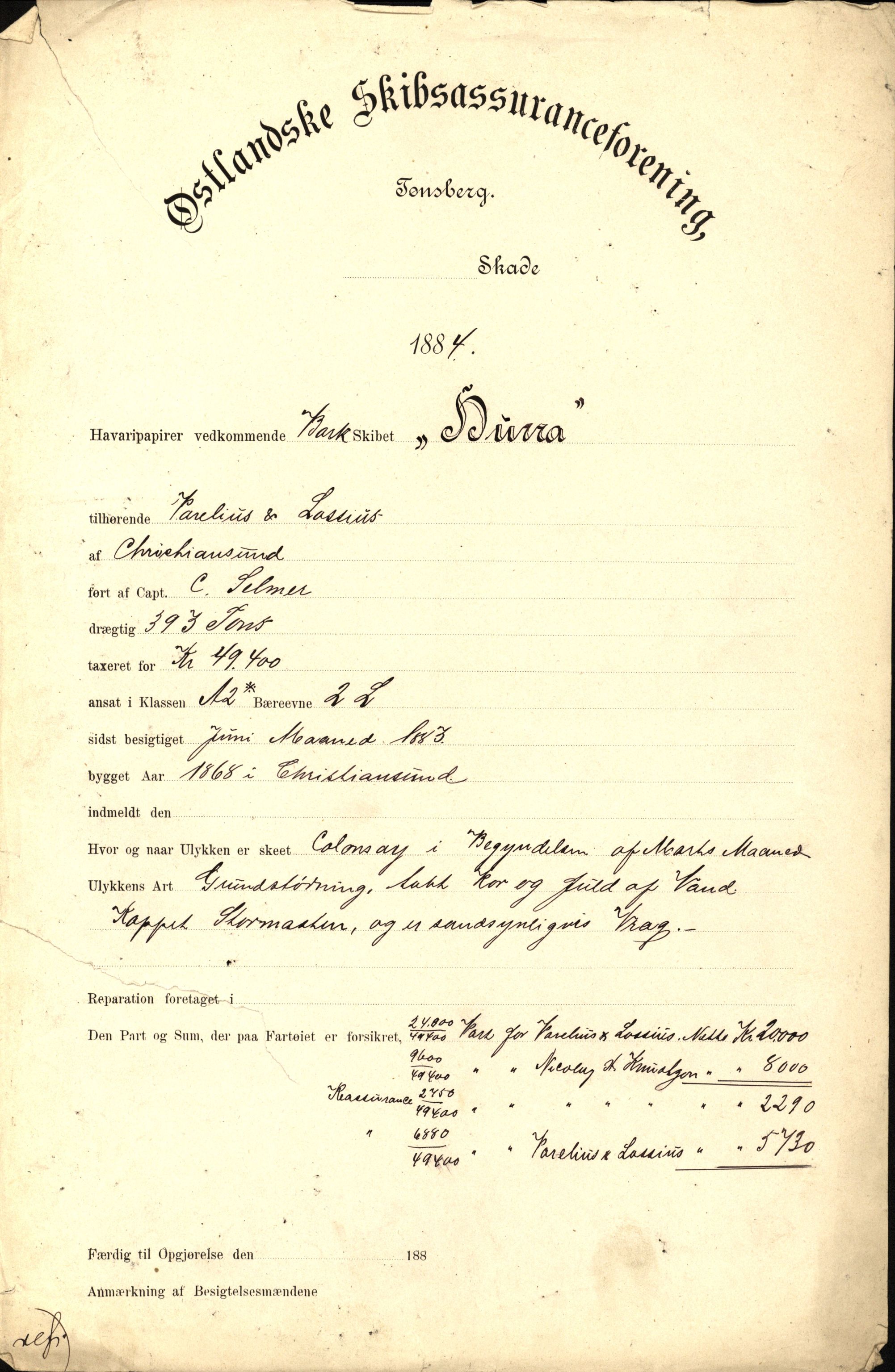 Pa 63 - Østlandske skibsassuranceforening, VEMU/A-1079/G/Ga/L0017/0005: Havaridokumenter / Signe, Hurra, Activ, Sjofna, Senior, Scandia, 1884, p. 53