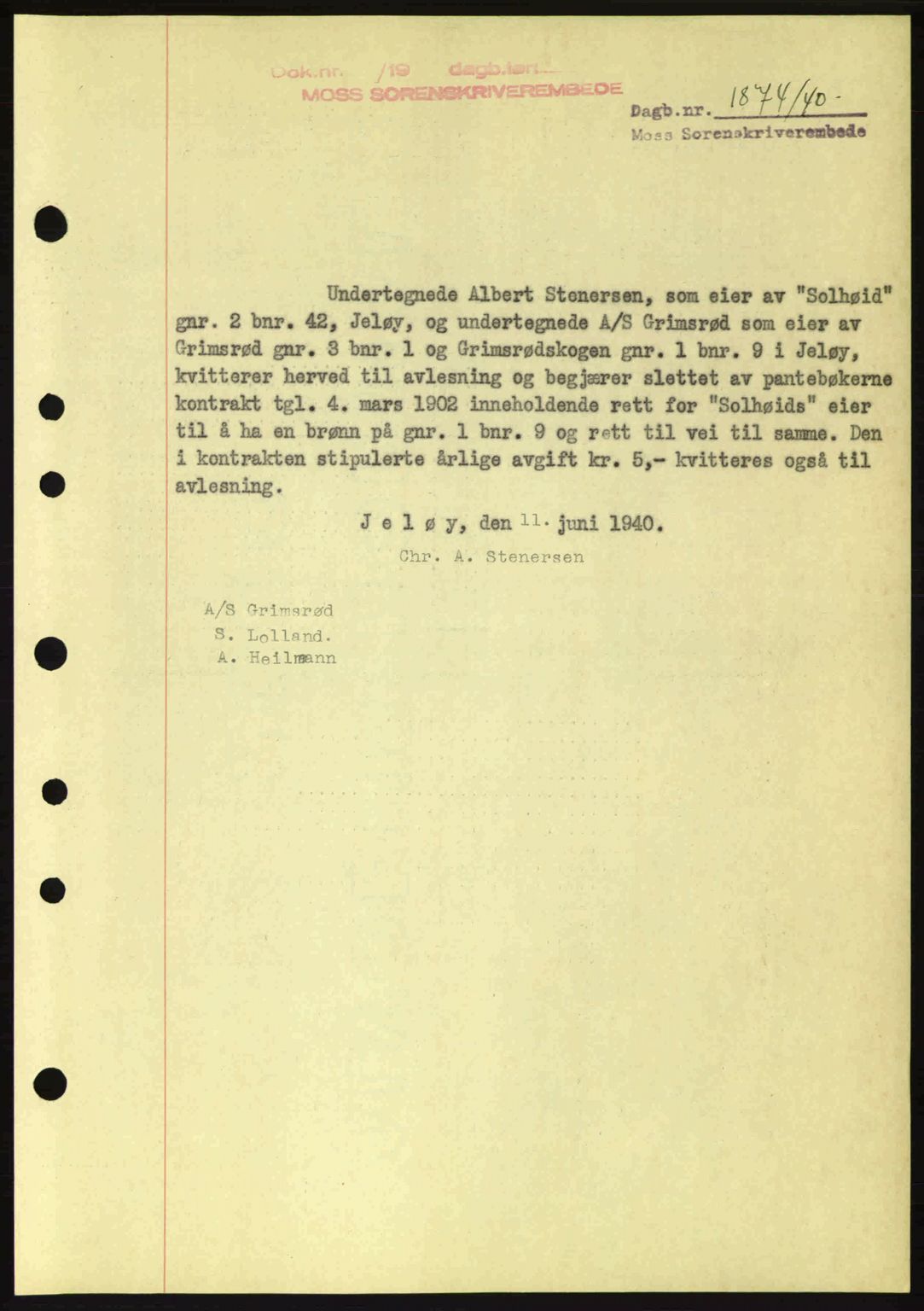 Moss sorenskriveri, SAO/A-10168: Mortgage book no. B10, 1940-1941, Diary no: : 1874/1940