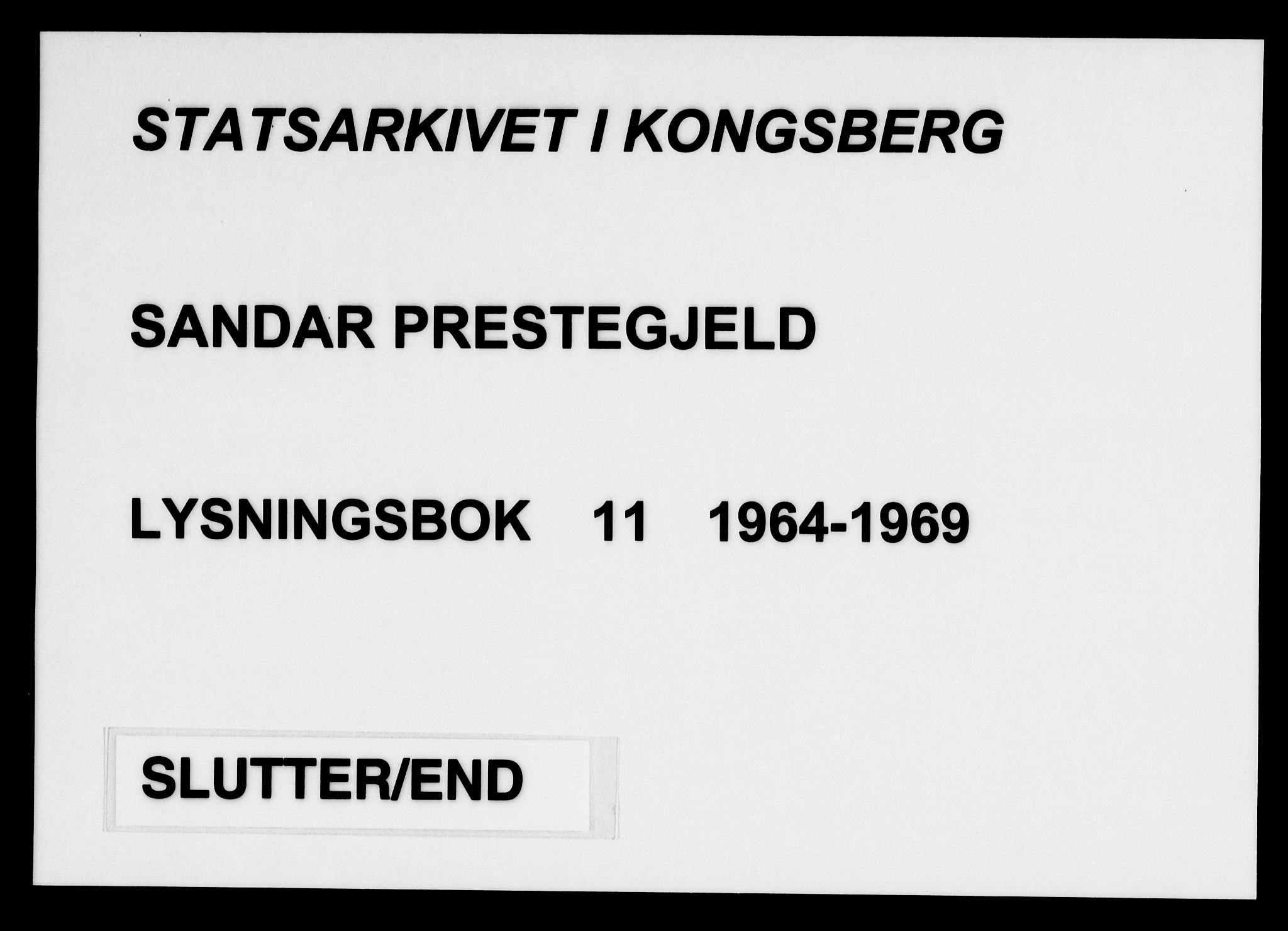 Sandar kirkebøker, AV/SAKO-A-243/H/Ha/L0011: Banns register no. 11, 1964-1969