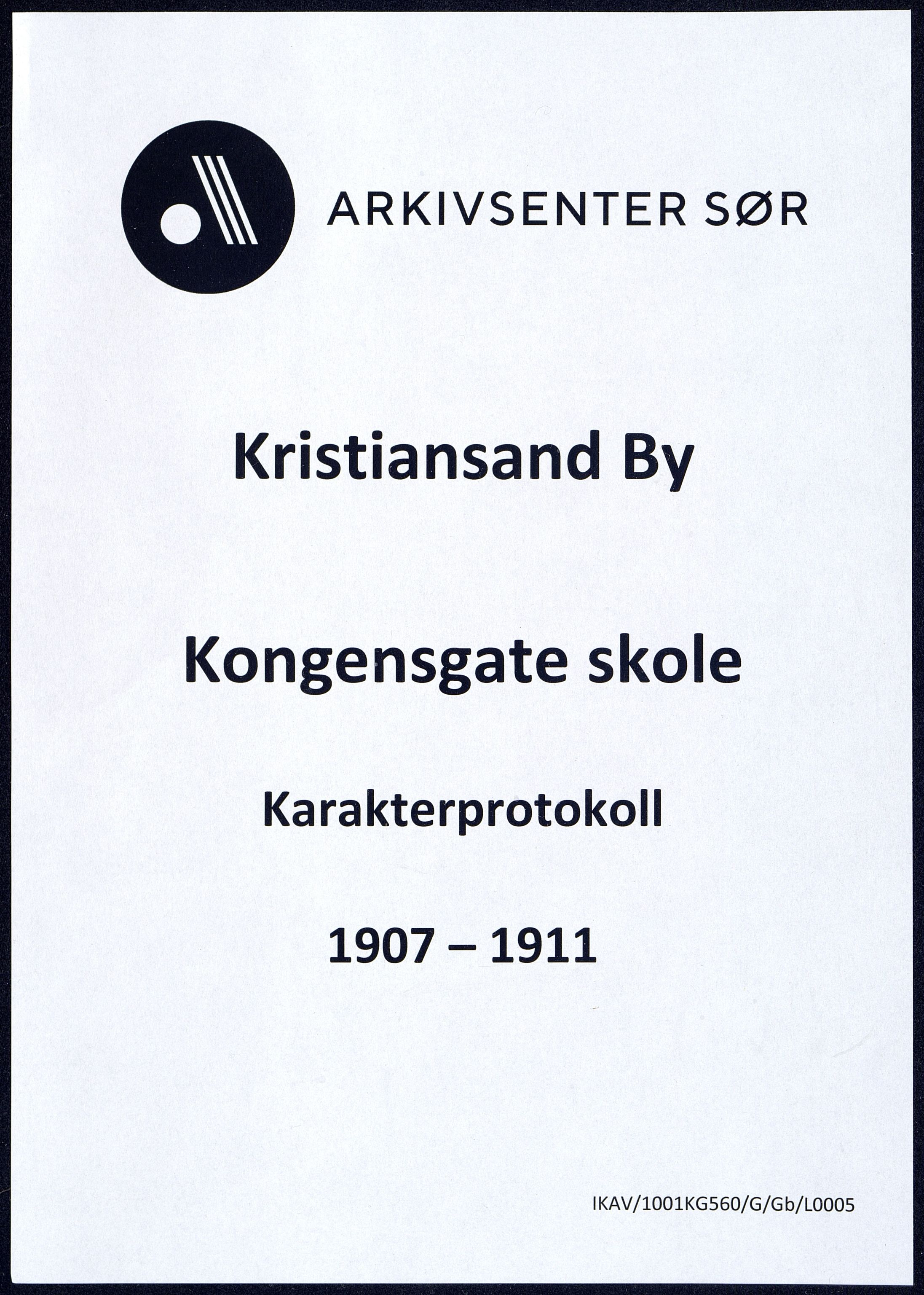 Kristiansand By - Kongensgate Skole, ARKSOR/1001KG560/G/Gb/L0005/0002: Karakterprotokoller / Karakterprotokoll, 1907-1911