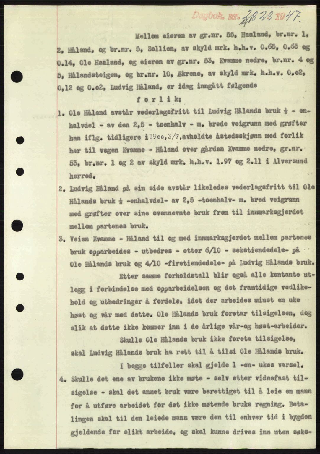 Nordhordland sorenskrivar, SAB/A-2901/1/G/Gb/Gbf/L0032: Mortgage book no. A32, 1947-1947, Diary no: : 2828/1947