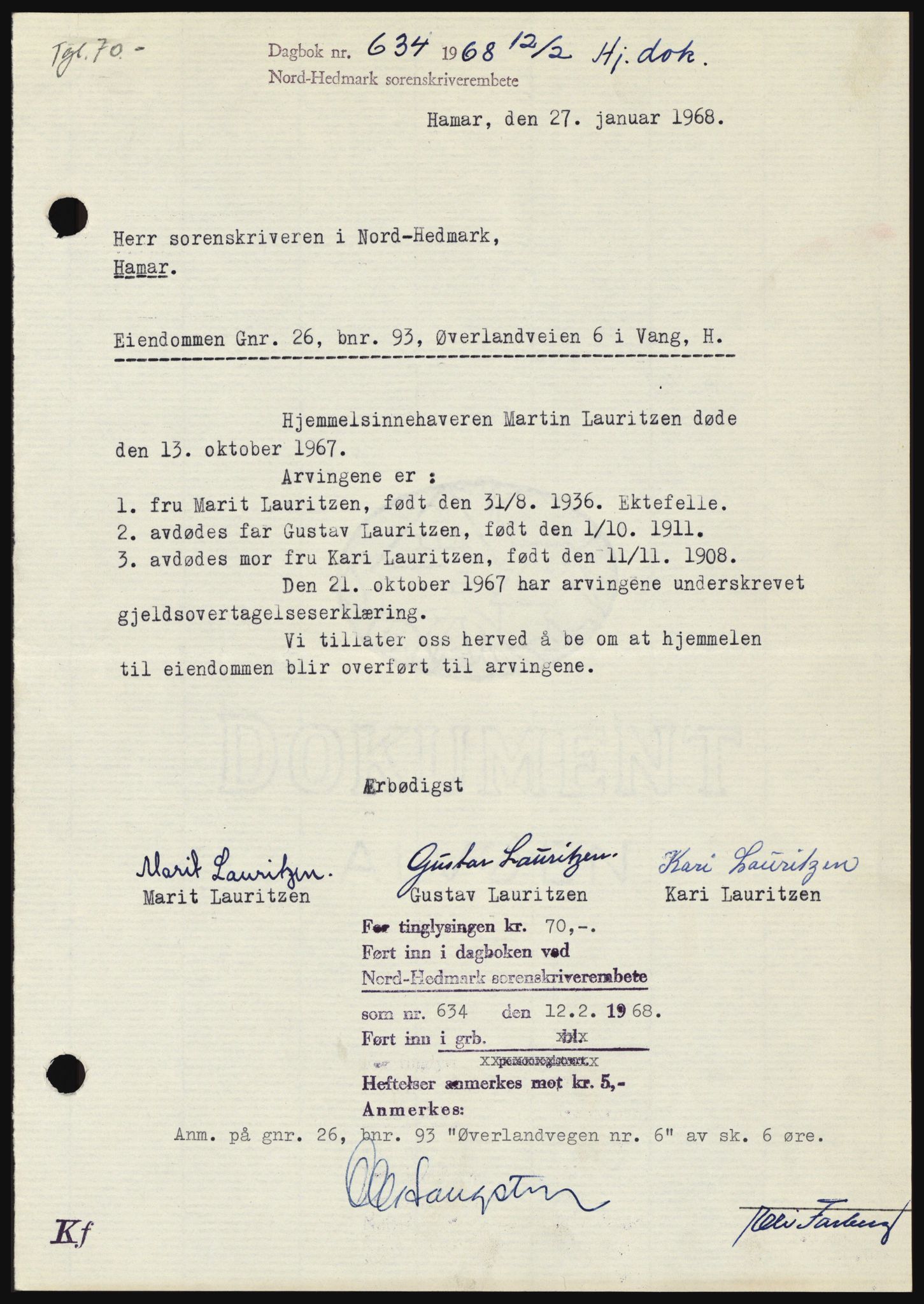 Nord-Hedmark sorenskriveri, SAH/TING-012/H/Hc/L0027: Mortgage book no. 27, 1967-1968, Diary no: : 634/1968