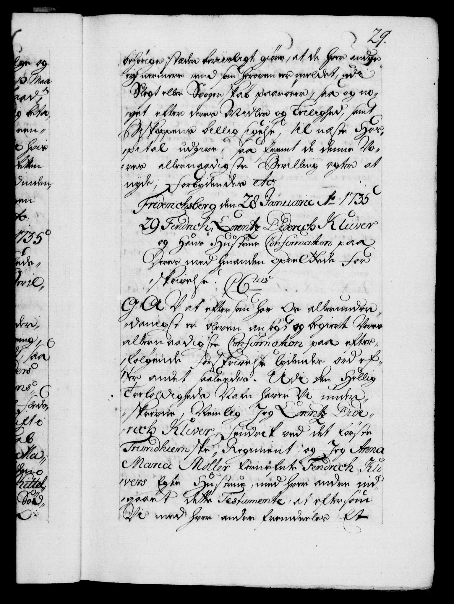 Danske Kanselli 1572-1799, AV/RA-EA-3023/F/Fc/Fca/Fcaa/L0029: Norske registre, 1735-1736, p. 29a