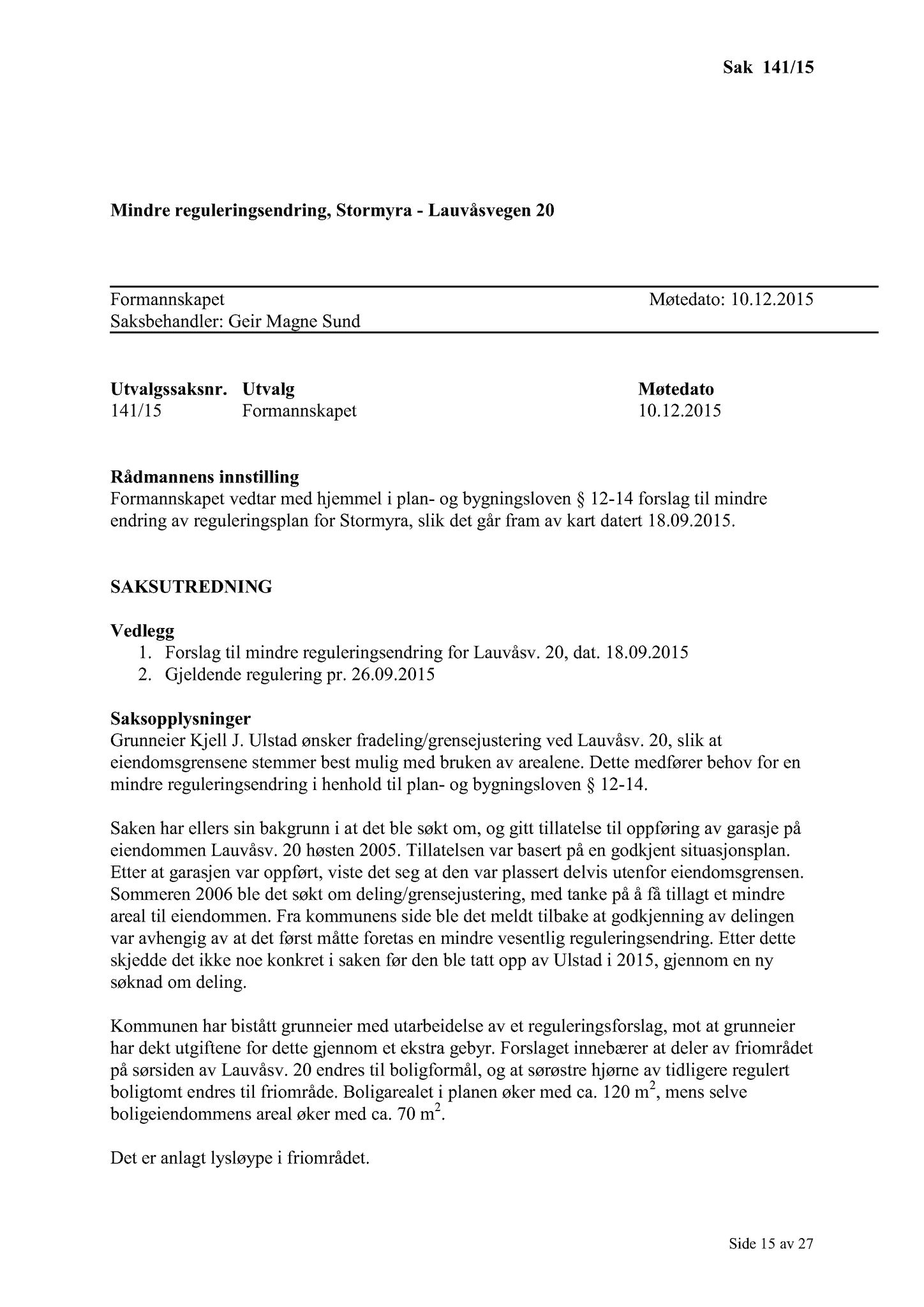 Klæbu Kommune, TRKO/KK/02-FS/L008: Formannsskapet - Møtedokumenter, 2015, p. 3552