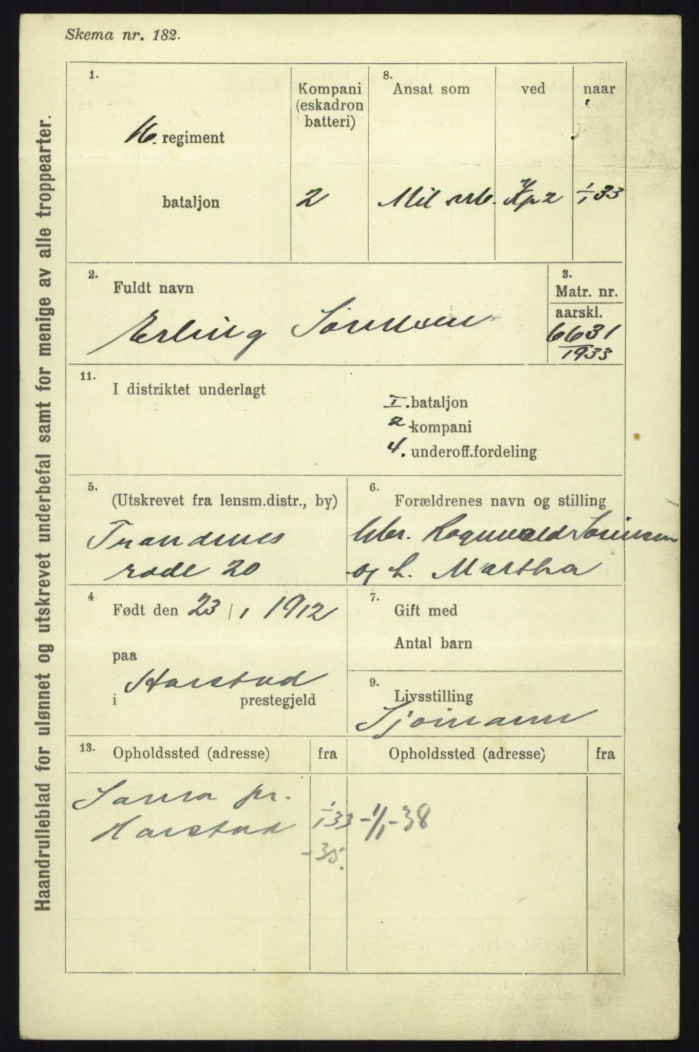 Forsvaret, Troms infanteriregiment nr. 16, AV/RA-RAFA-3146/P/Pa/L0017: Rulleblad for regimentets menige mannskaper, årsklasse 1933, 1933, p. 1267