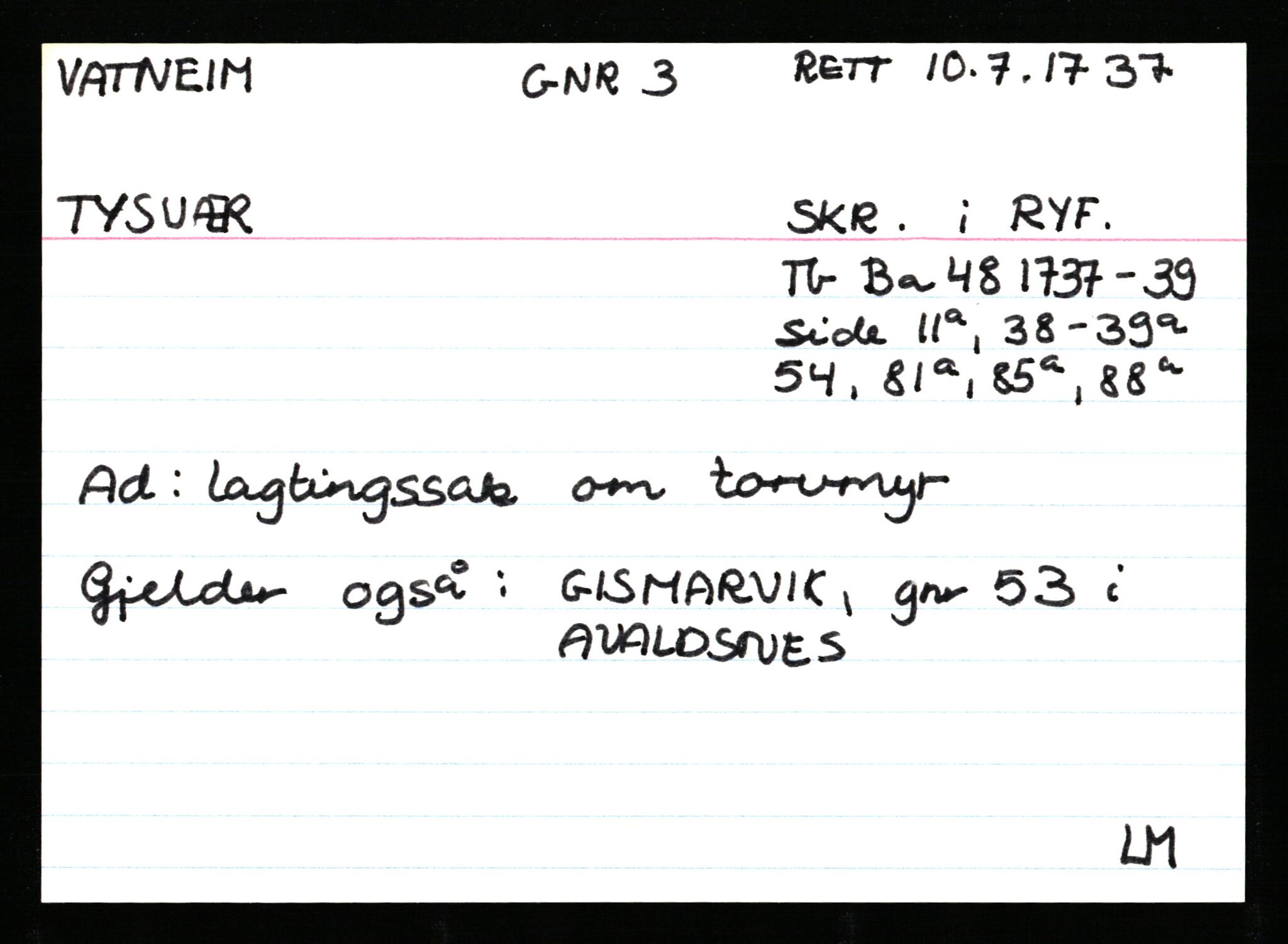 Statsarkivet i Stavanger, AV/SAST-A-101971/03/Y/Ym/L0065: Åstedskort sortert etter gårdsnavn: Vatland - Vervig, 1600-1950, p. 88