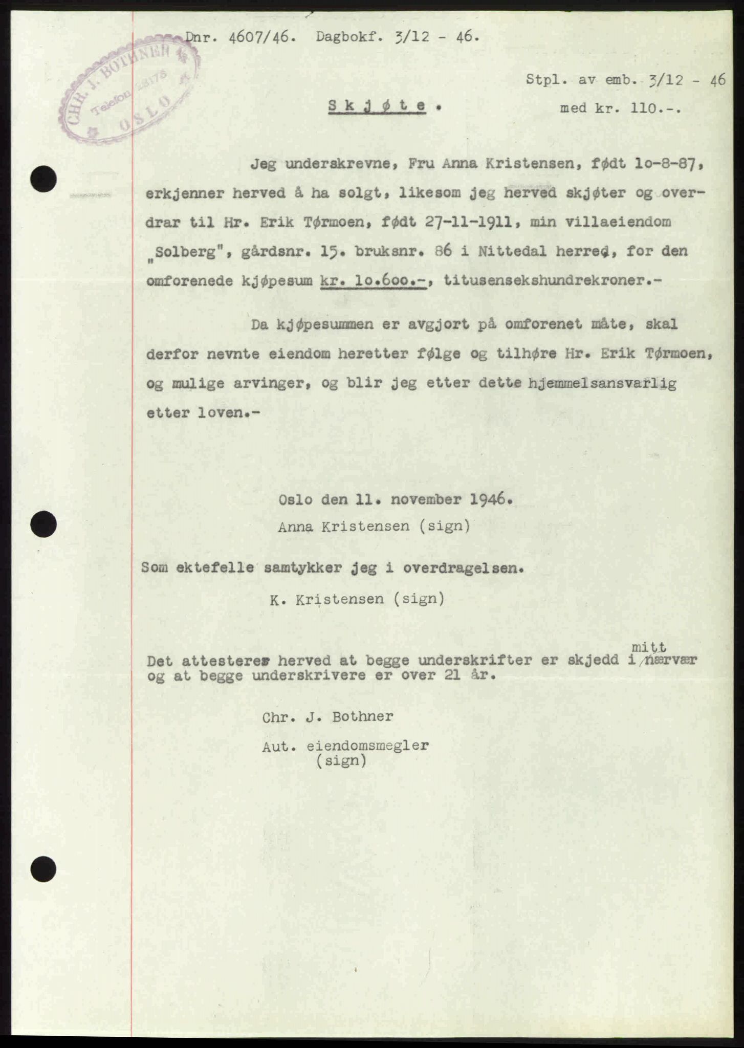 Nedre Romerike sorenskriveri, AV/SAO-A-10469/G/Gb/Gbd/L0017: Mortgage book no. 17, 1946-1946, Diary no: : 4607/1946