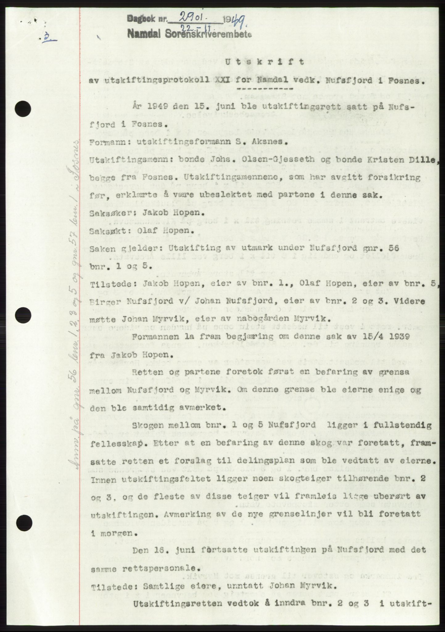 Namdal sorenskriveri, AV/SAT-A-4133/1/2/2C: Mortgage book no. -, 1949-1949, Diary no: : 2901/1949