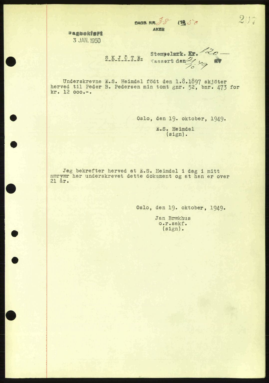 Oslo byskriverembete, AV/SAO-A-10227/G/Gb/Gbd/Gbda/L0017: Mortgage book no. A215, 1949-1950, Diary no: : 38/1950