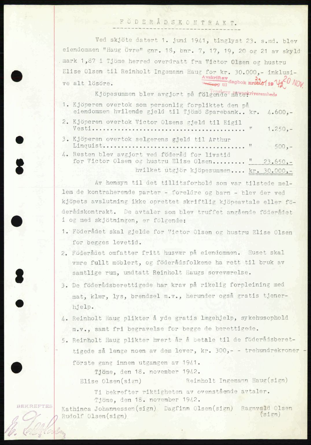 Tønsberg sorenskriveri, AV/SAKO-A-130/G/Ga/Gaa/L0012: Mortgage book no. A12, 1942-1943, Diary no: : 3201/1942