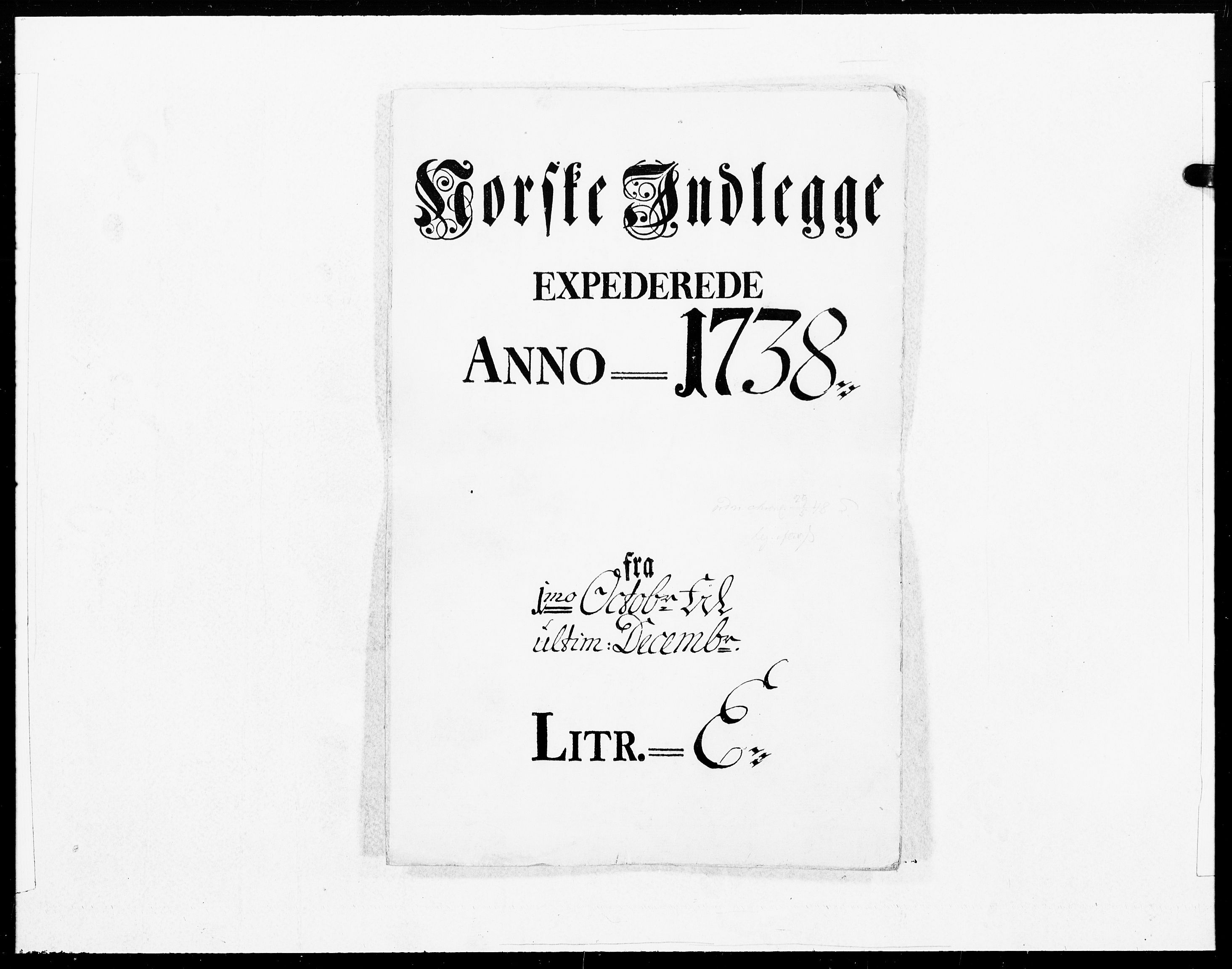 Danske Kanselli 1572-1799, AV/RA-EA-3023/F/Fc/Fcc/Fcca/L0128: Norske innlegg 1572-1799, 1738, p. 181