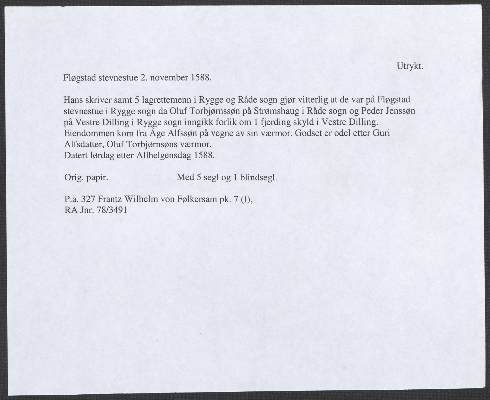 Riksarkivets diplomsamling, RA/EA-5965/F12/L0004: Pk. 7 (I), 1490-1729, p. 69
