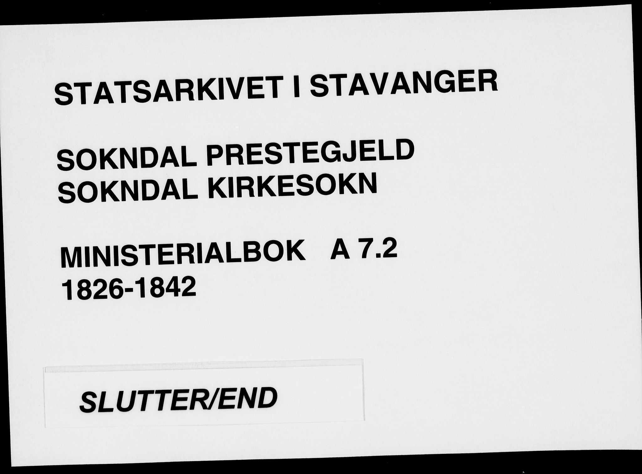 Sokndal sokneprestkontor, AV/SAST-A-101808: Parish register (official) no. A 7.2, 1826-1842