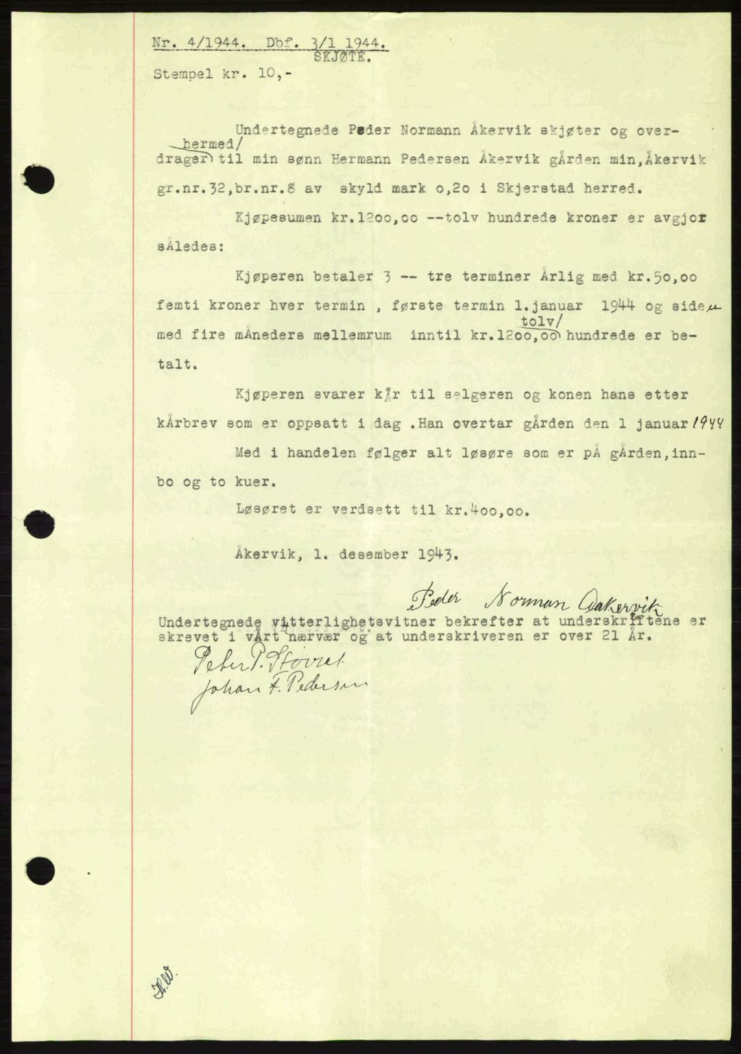 Salten sorenskriveri, SAT/A-4578/1/2/2C: Mortgage book no. A14-15, 1943-1945, Diary no: : 4/1944