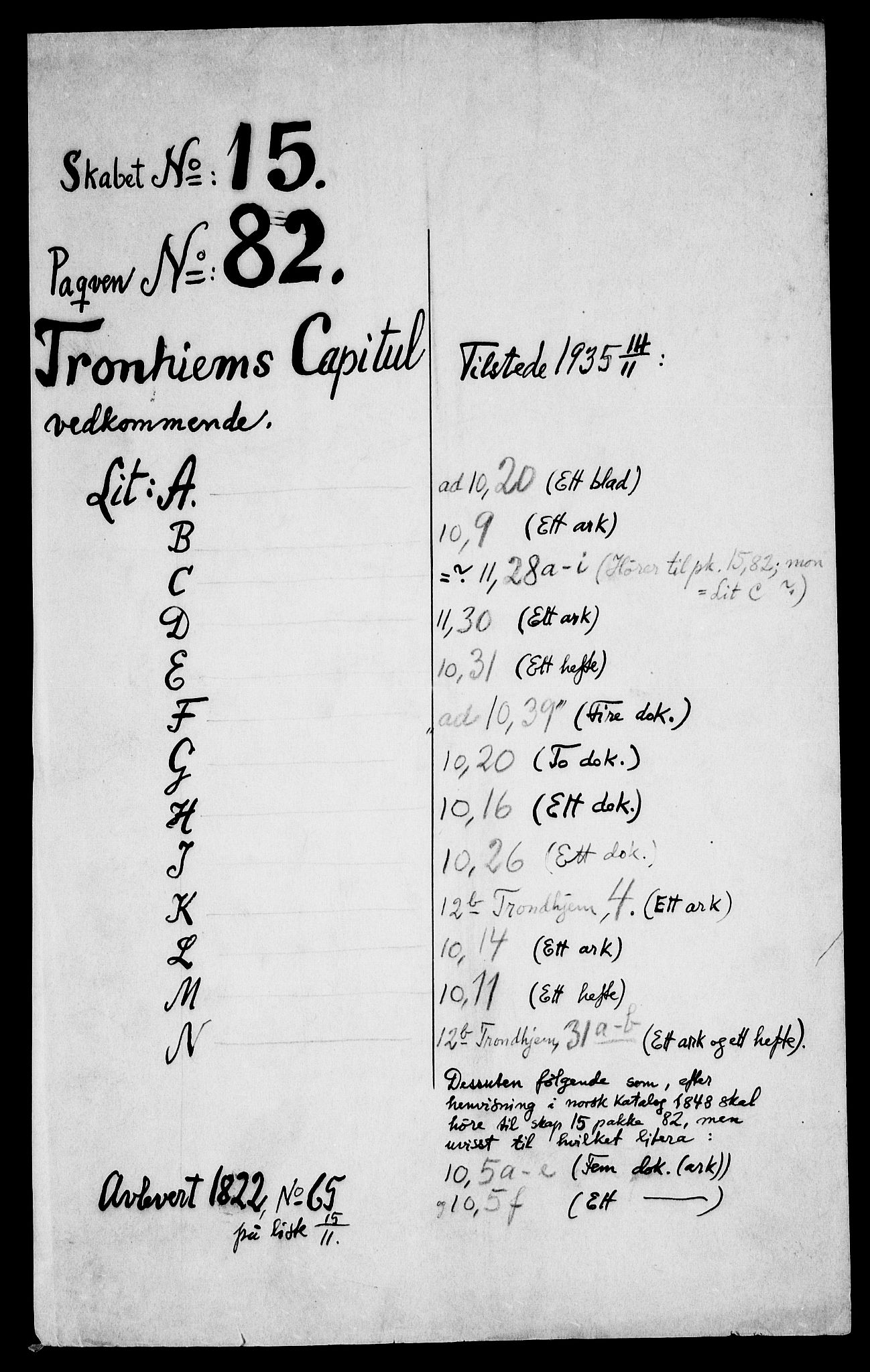 Danske Kanselli, Skapsaker, RA/EA-4061/F/L0076: Skap 15, pakke 82-84, 1589-1722, p. 2