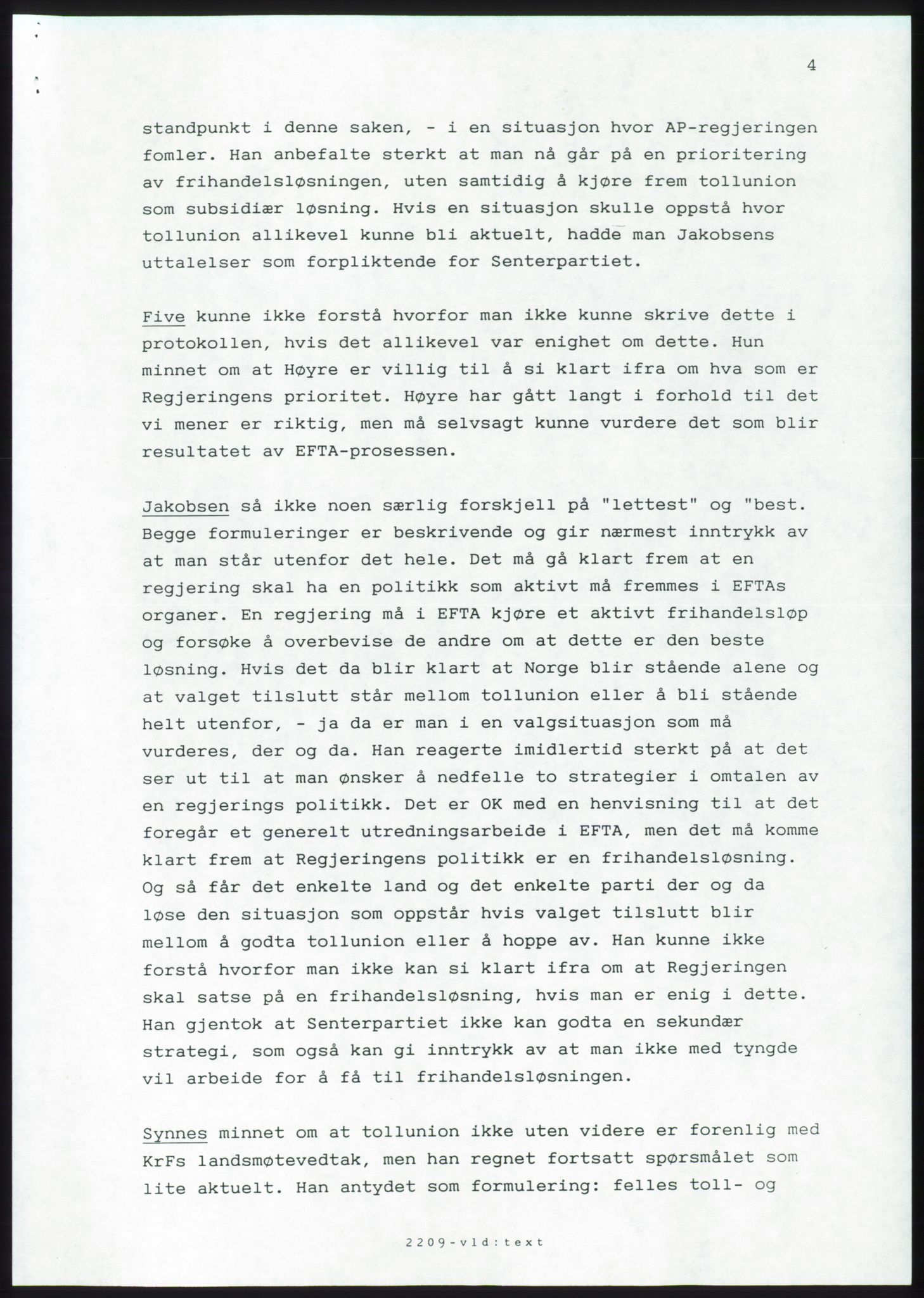 Forhandlingsmøtene 1989 mellom Høyre, KrF og Senterpartiet om dannelse av regjering, AV/RA-PA-0697/A/L0001: Forhandlingsprotokoll med vedlegg, 1989, p. 175