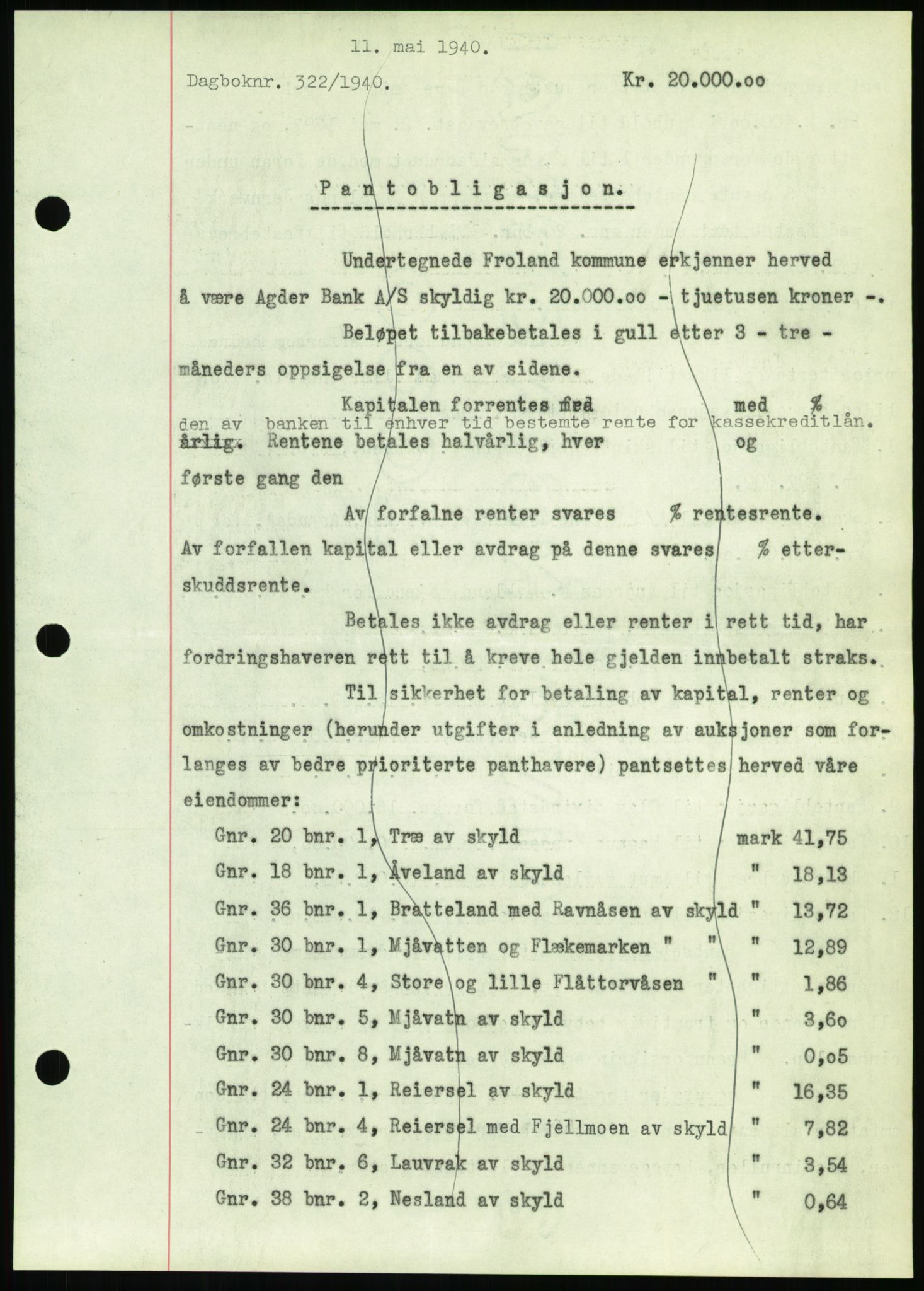 Nedenes sorenskriveri, AV/SAK-1221-0006/G/Gb/Gbb/L0001: Mortgage book no. I, 1939-1942, Diary no: : 322/1940