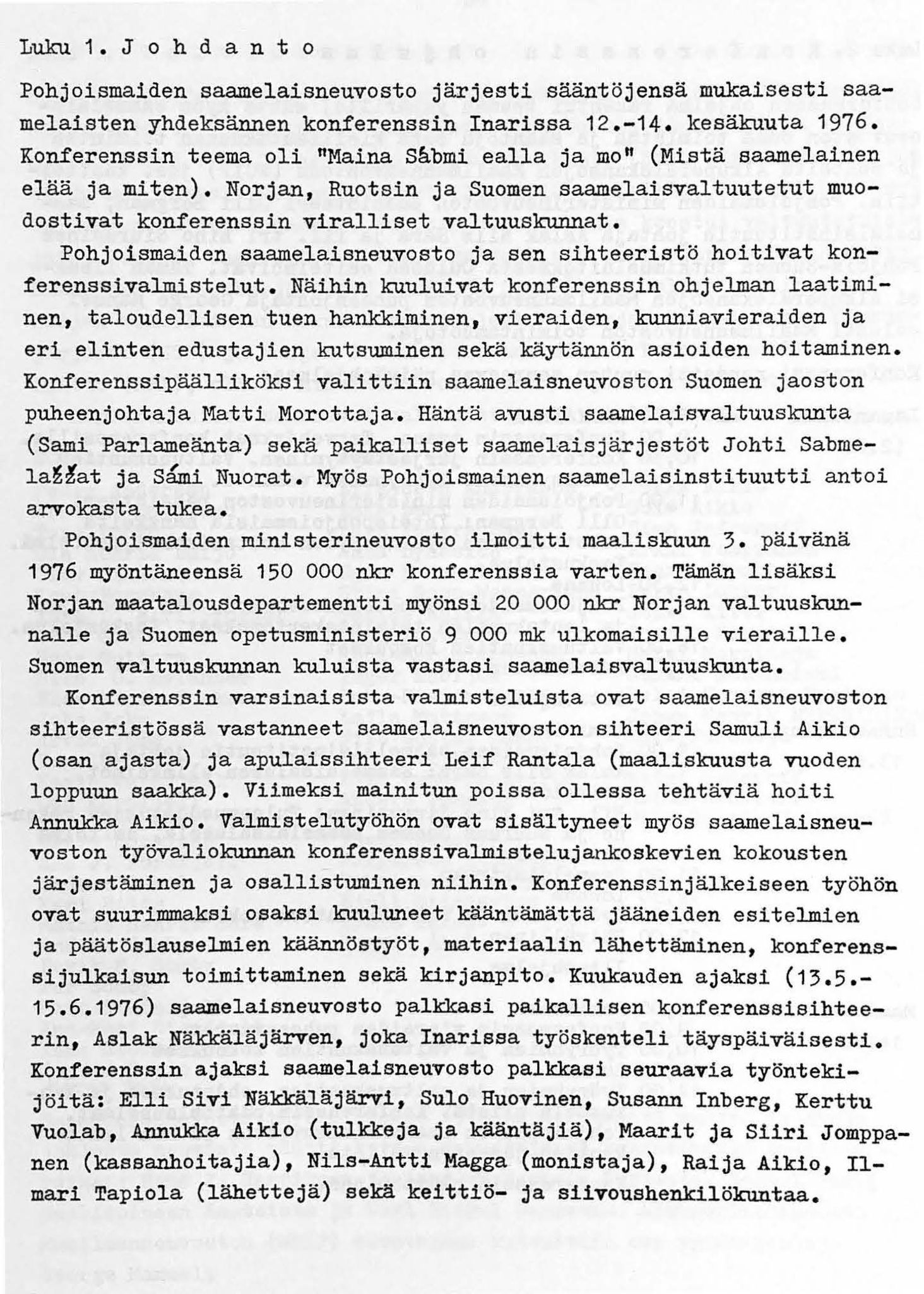 Sámiráđđi / Saami Council, AV/SAMI-PA-1126/X/L0009: Saami Conference IX, 1976